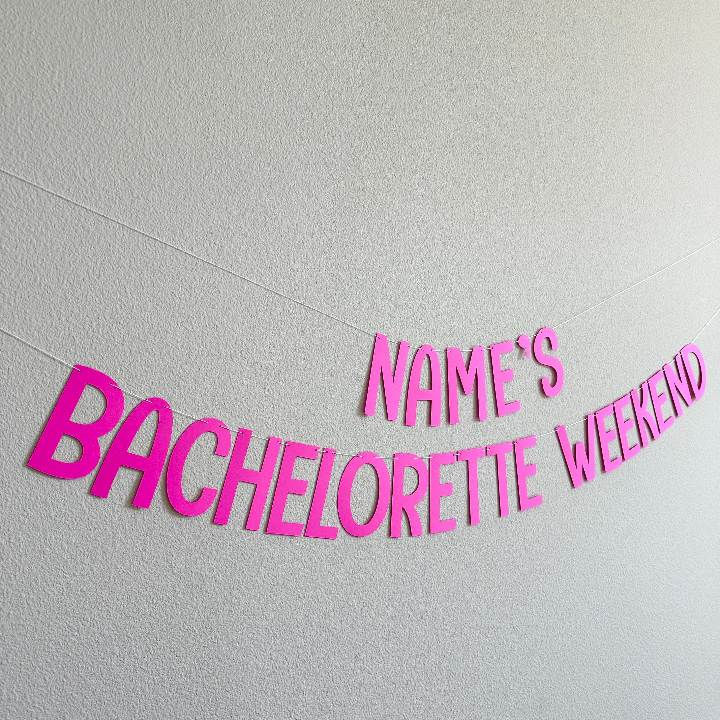 Custom Bachelorette Party Banner, Bach Weekend Sign, Personalized Backdrop Decor Customized, Destination Bachelorette Decorations