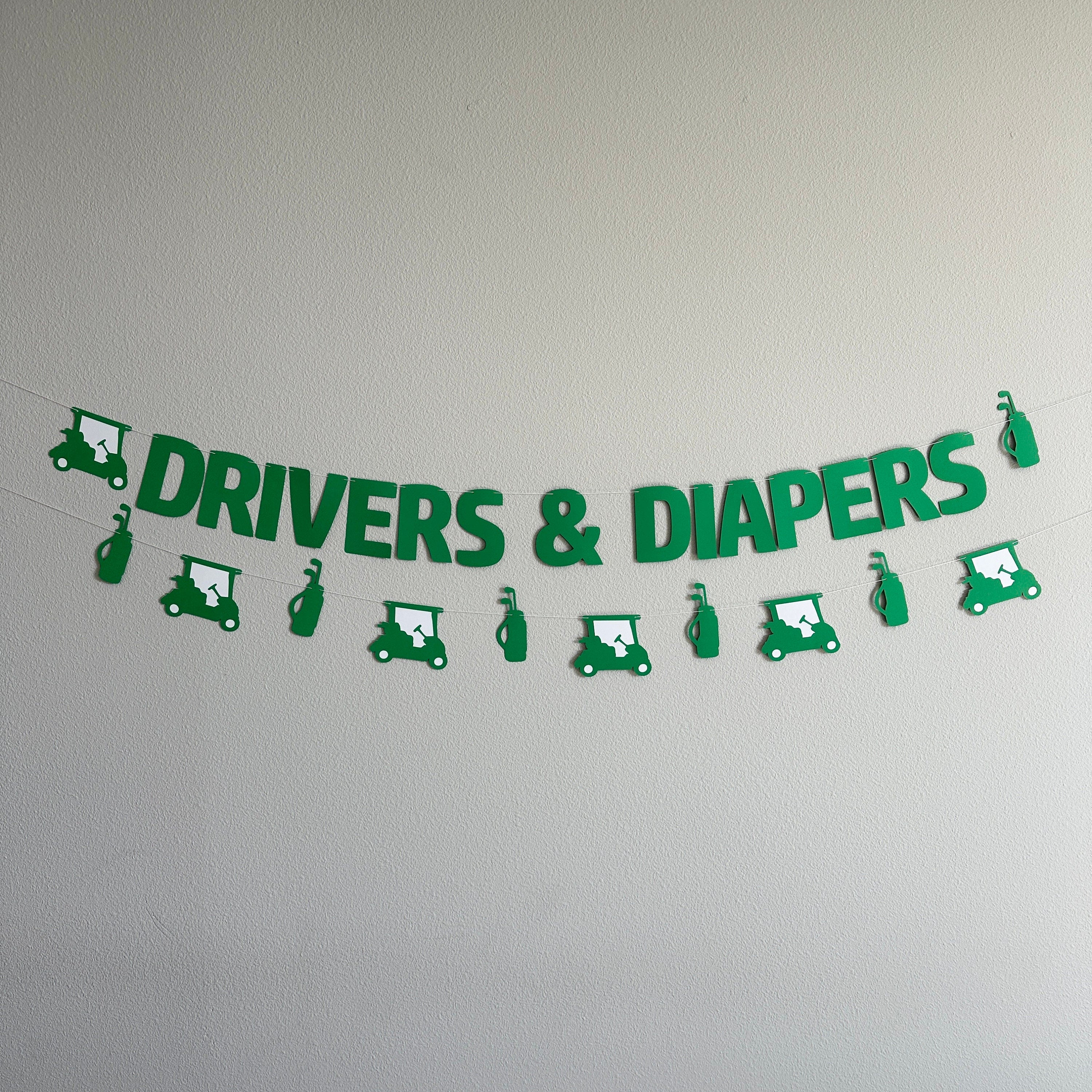 Drivers & Diapers, Golf Baby Shower, Dad Baby Shower, Guys Baby Shower, Dudes and Diapers, Diaper Shower Banner