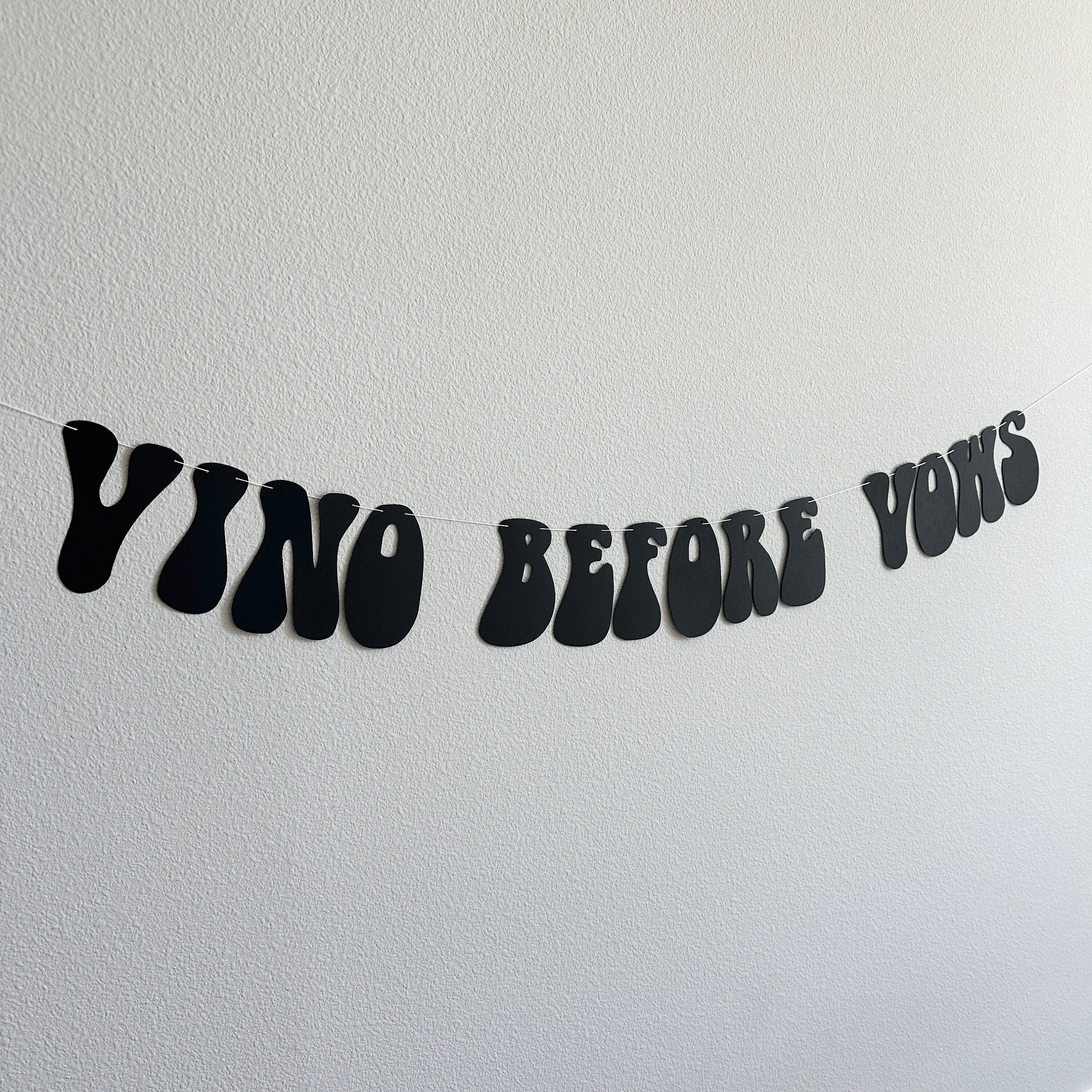 Vino Before Vows, Bachelorette Banner, Wine Bachelorette Party, Bachelorette Decorations, Wine Bachelorette, Vineyard Bachelorette