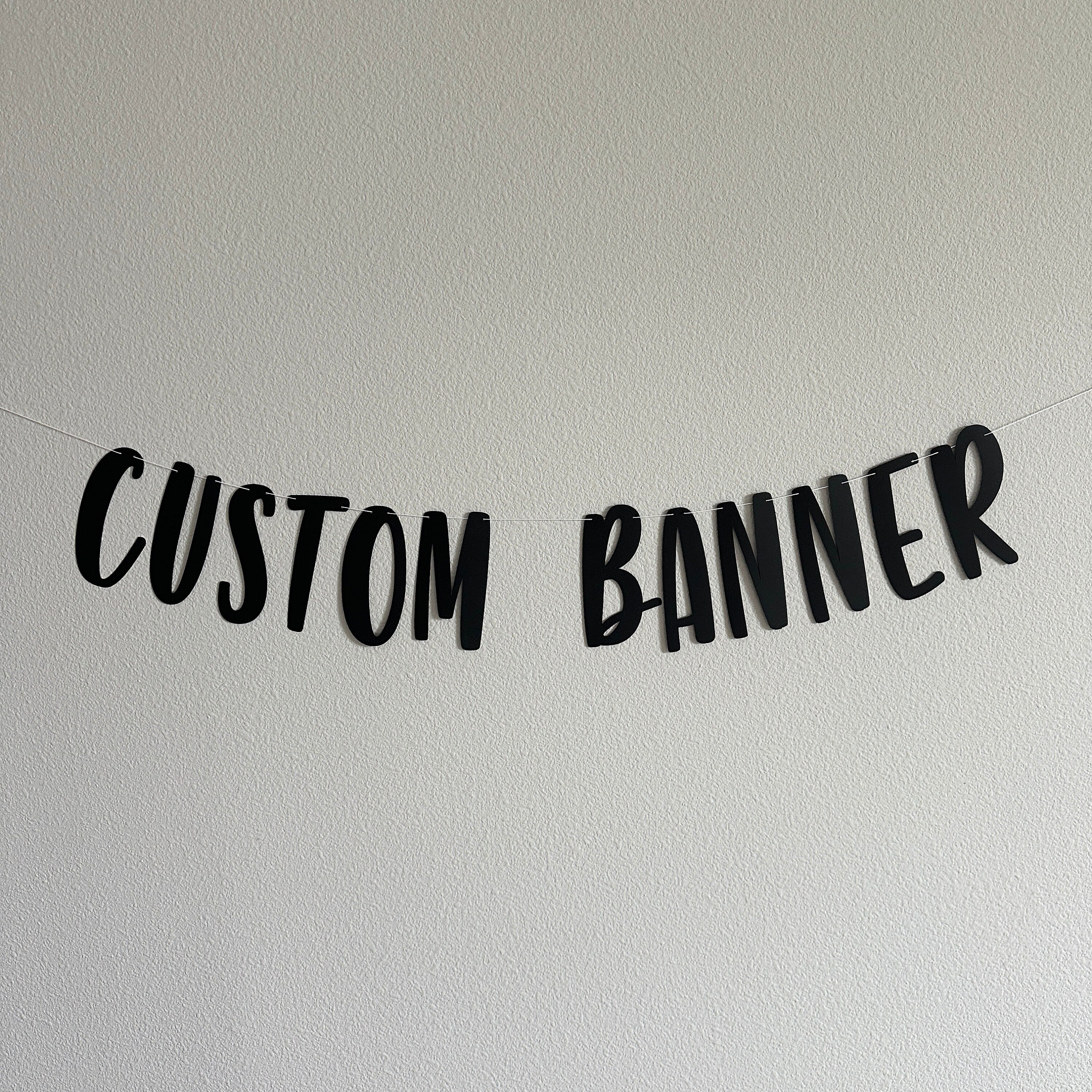 Custom Banner, Custom Black Banner, Customizable Banner, Custom Fun Font Banner, Custom Sign, Black Banner