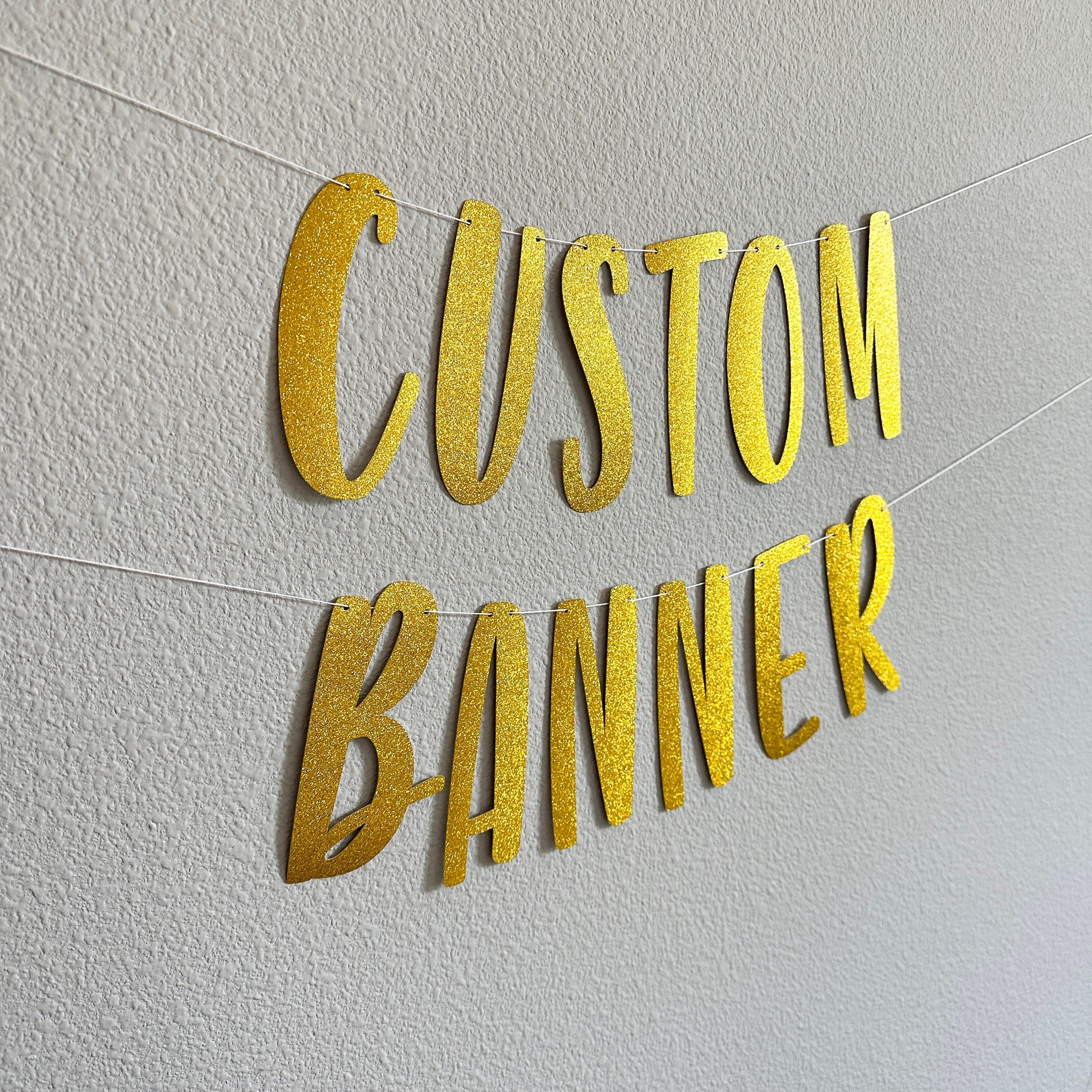 Custom Banner, Custom Gold Glitter Banner, Customizable Banner, Custom Fun Font Banner, Custom Gold Banner, Gold Glitter