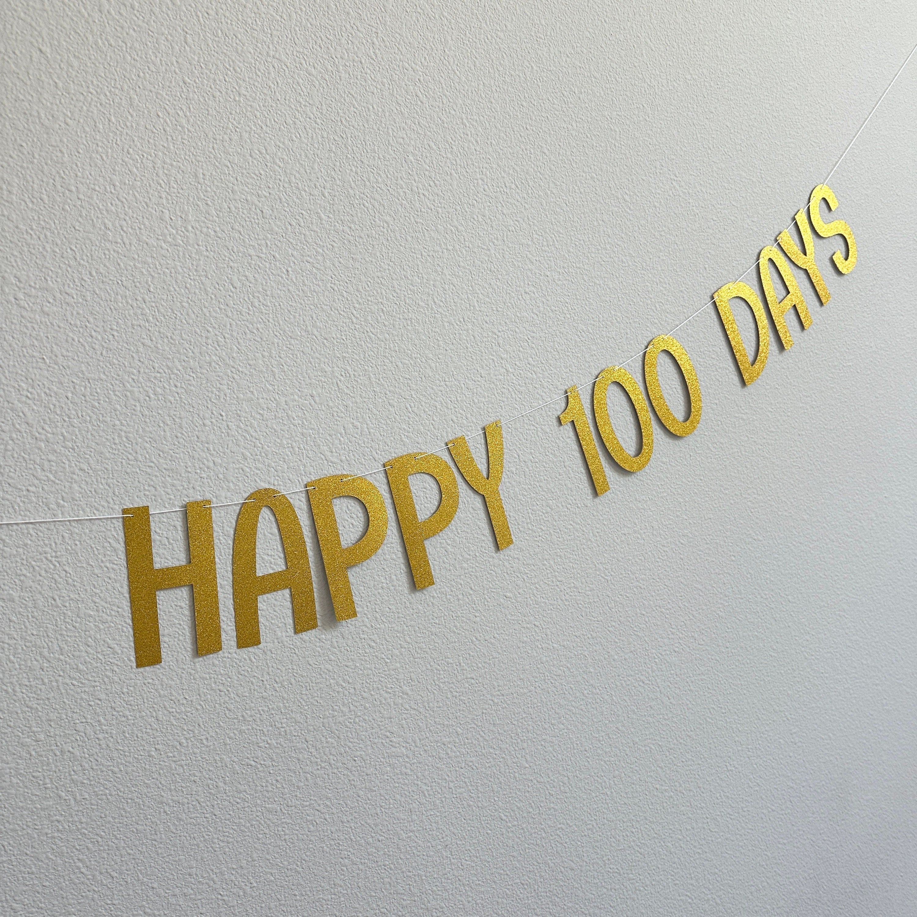 Happy 100 Days, Happy 100 Days Banner, 100 Days Celebration, 100 Days Party, Happy 100 Days Decorations