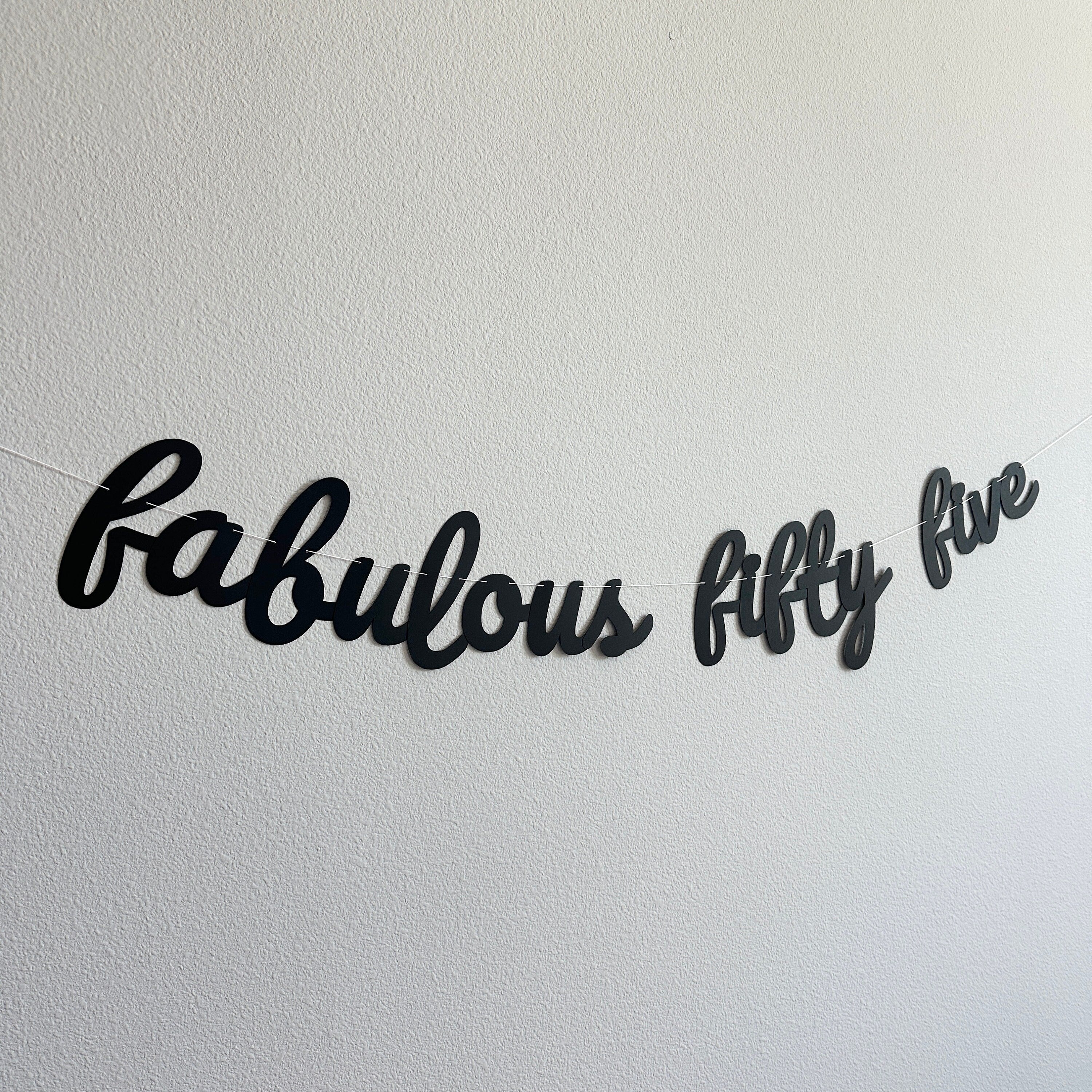 Fabulous Fifty Five, 55th Birthday Banner, 55th Birthday Party Decorations, 55 and Fabulous, Cursive Banner, Fifty Five