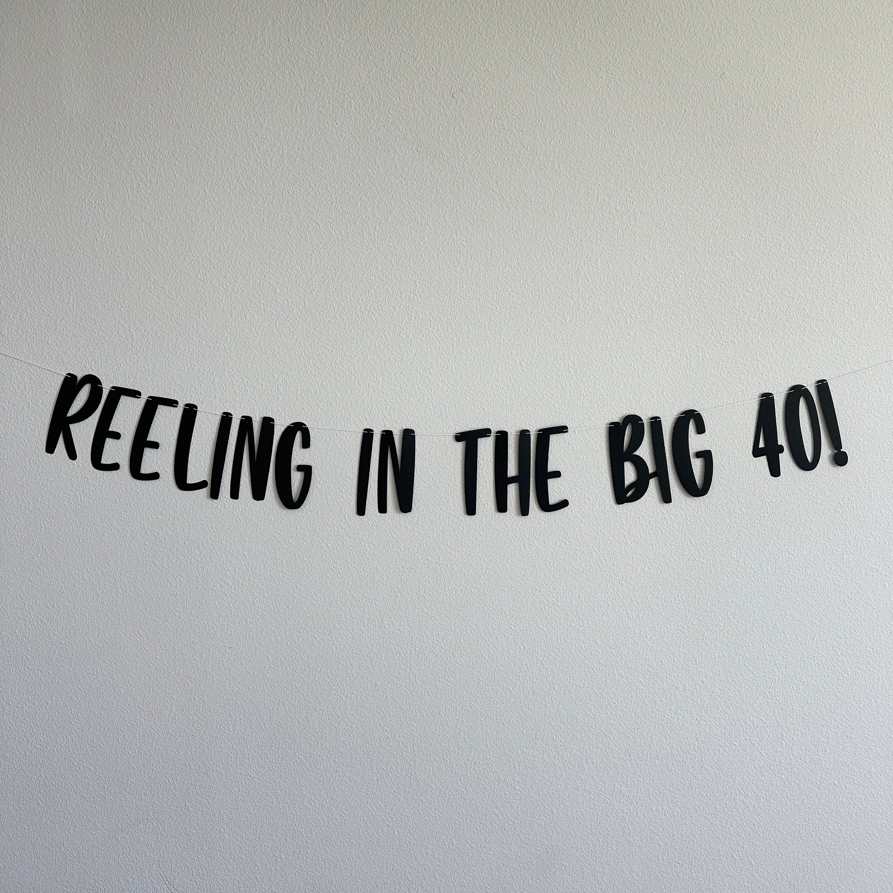 Reeling In The Big 40, 40th Birthday Banner, 40th Birthday Party Decorations, Fourty, Fortieth Birthday Ideas, Fishing Birthday Decorations