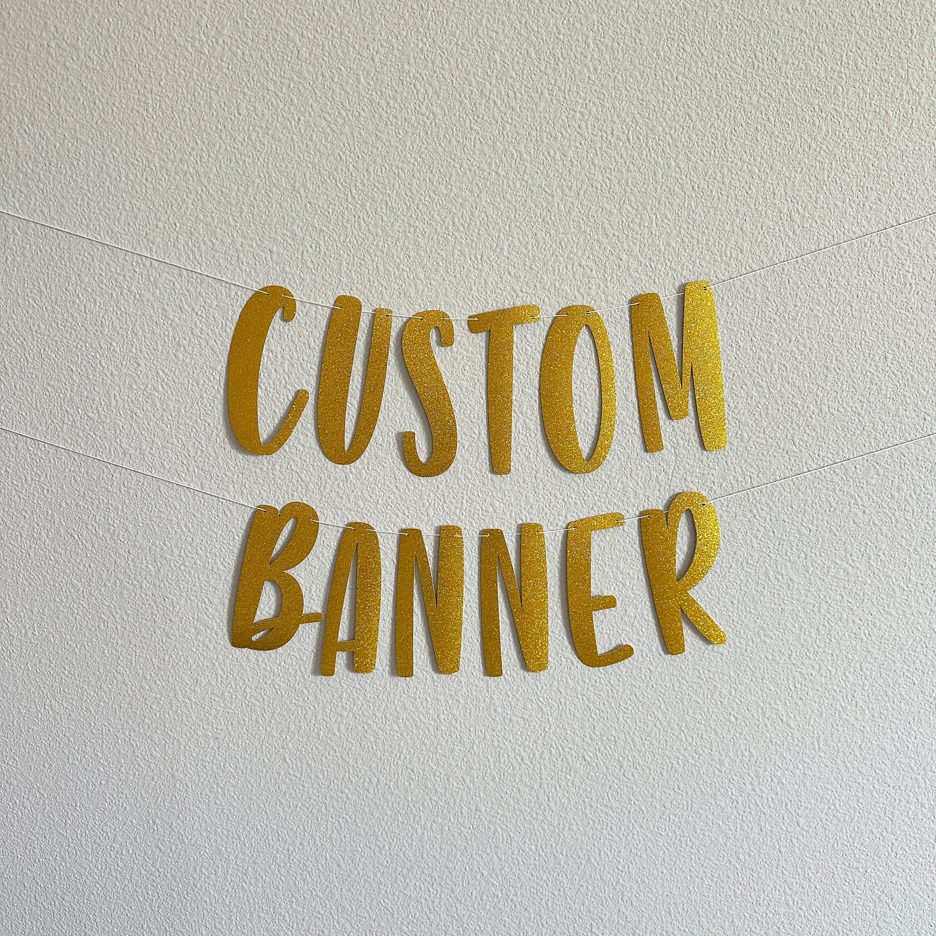 Custom Banner, Custom Gold Glitter Banner, Customizable Banner, Custom Fun Font Banner, Custom Gold Banner, Gold Glitter