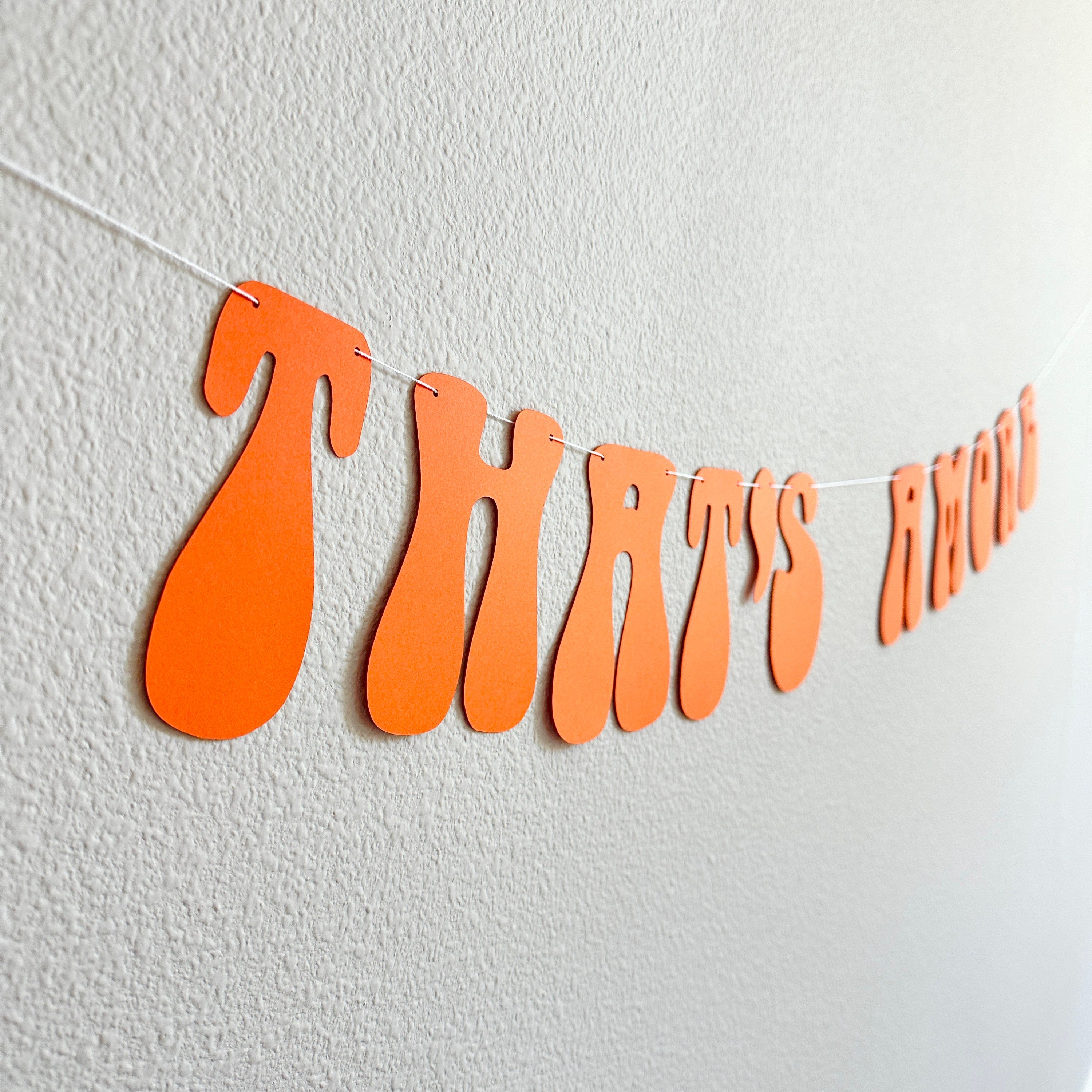 That&#39;s Amore, That&#39;s Amore Banner, That&#39;s Amore Decorations, Spritzed, Bachelorette Decorations, Wedding Backdrop Banner