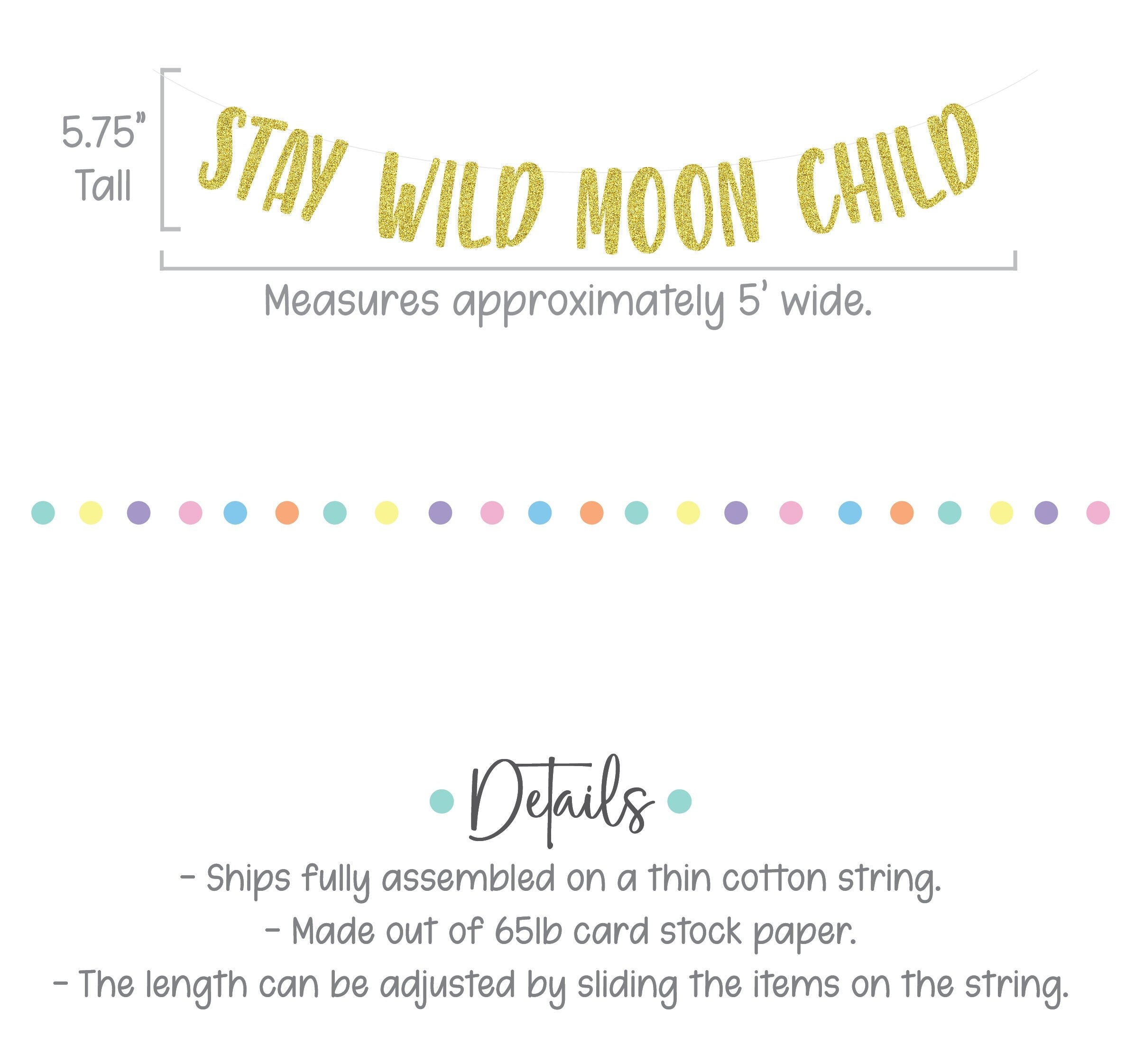 Stay Wild Moon Child, Stay Wild Moon Child Banner, Moon Child Decorations, Moon Child Birthday