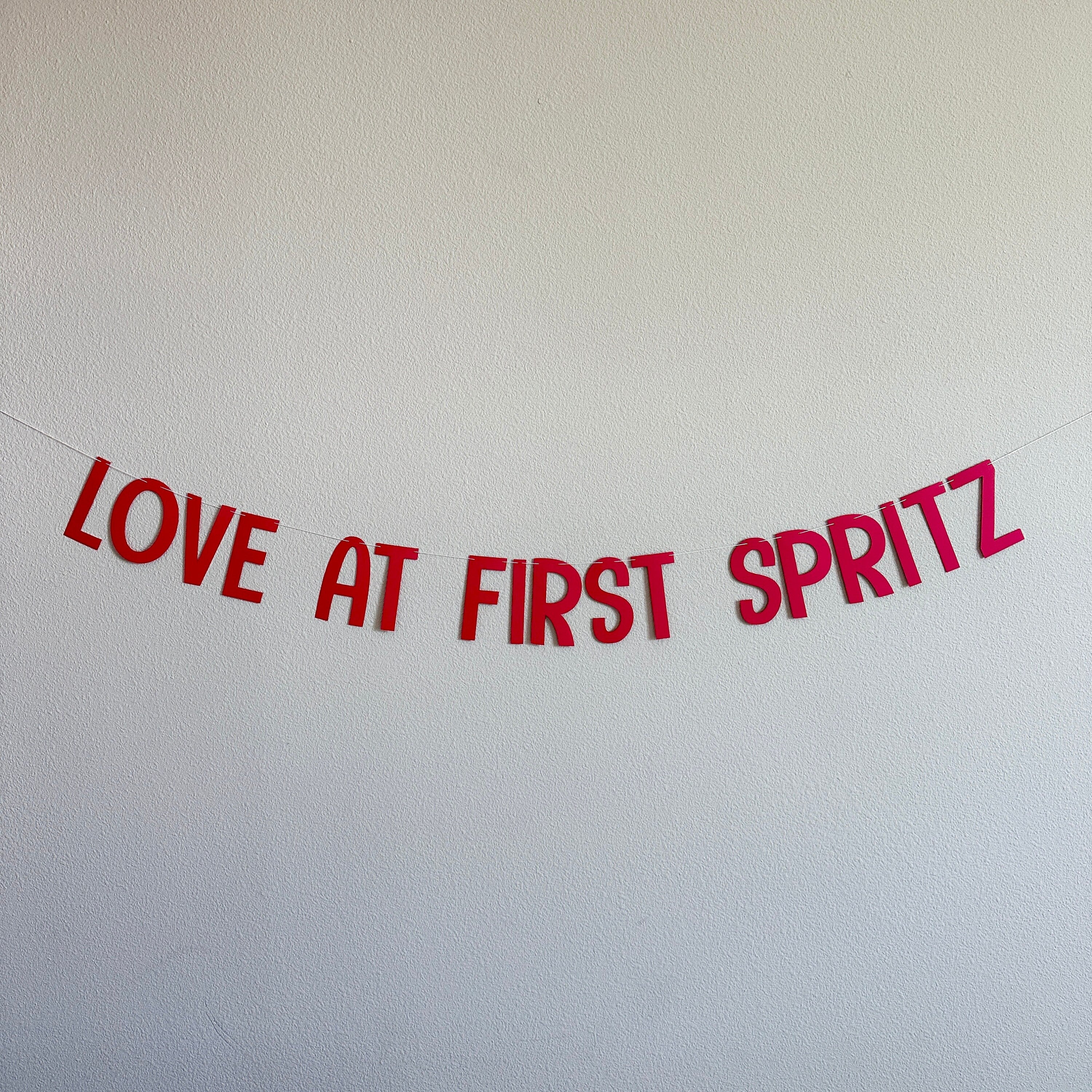 Love At First Spritz, Bachelorette Party Decorations, Bachelorette Ideas, Trending Bachelorette Theme Ideas, Spritz Theme, Spritz Party