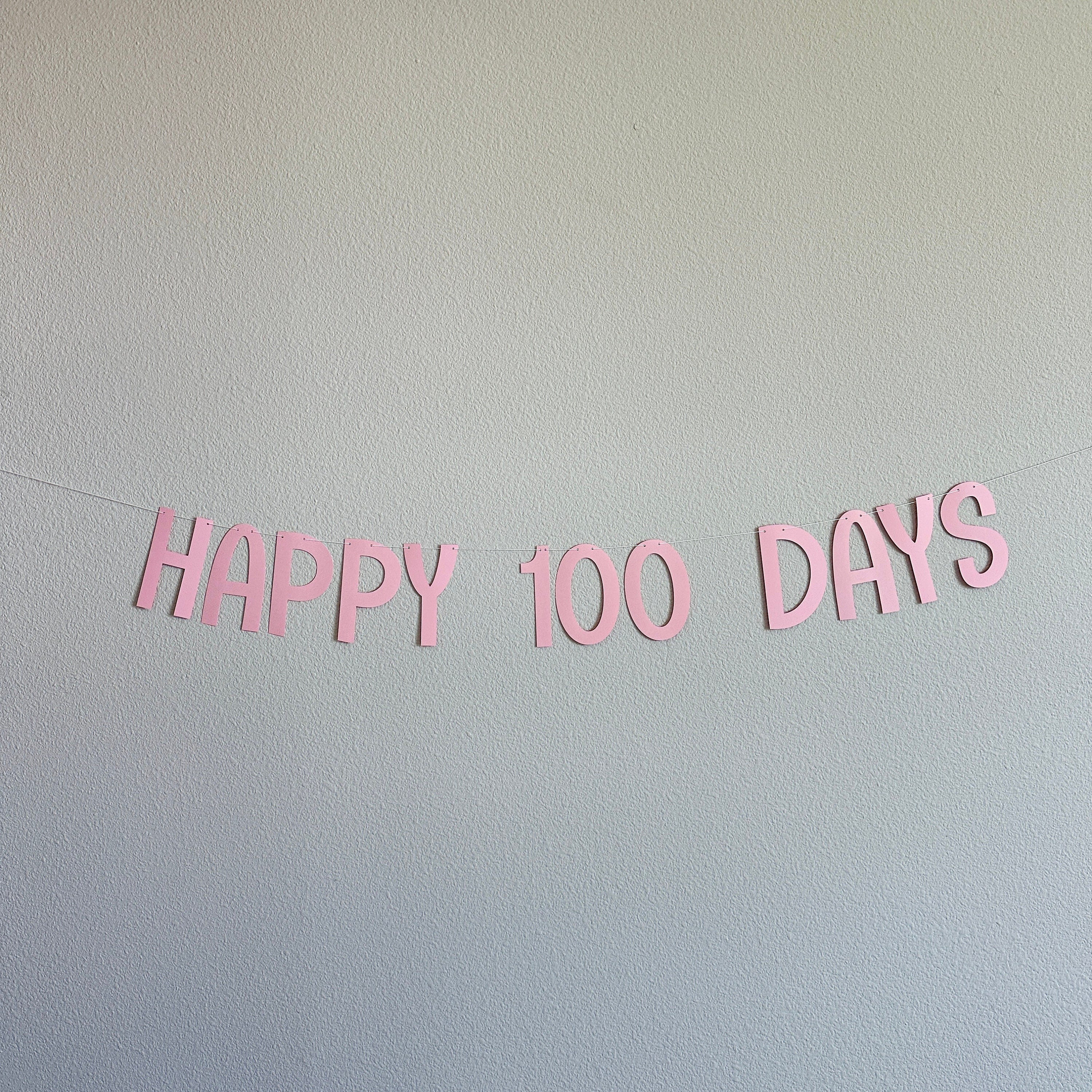 Happy 100 Days, Happy 100 Days Banner, 100 Days Celebration, 100 Days Party, Happy 100 Days Decorations