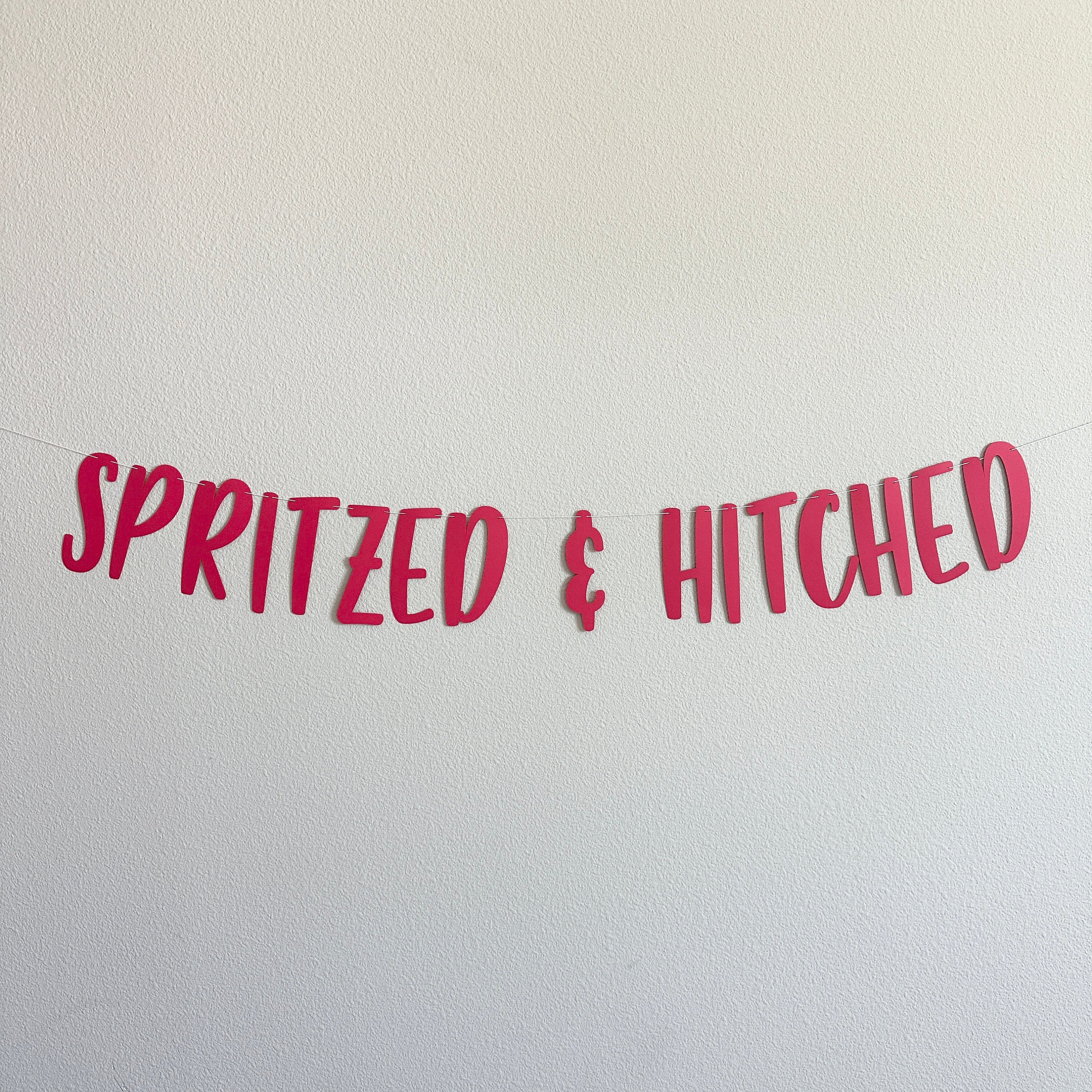 Spritzed & Hitched, Spritzed and Hitched Decorations, Bachelorette Party Decorations, Bachelorette Ideas, Spritz Theme