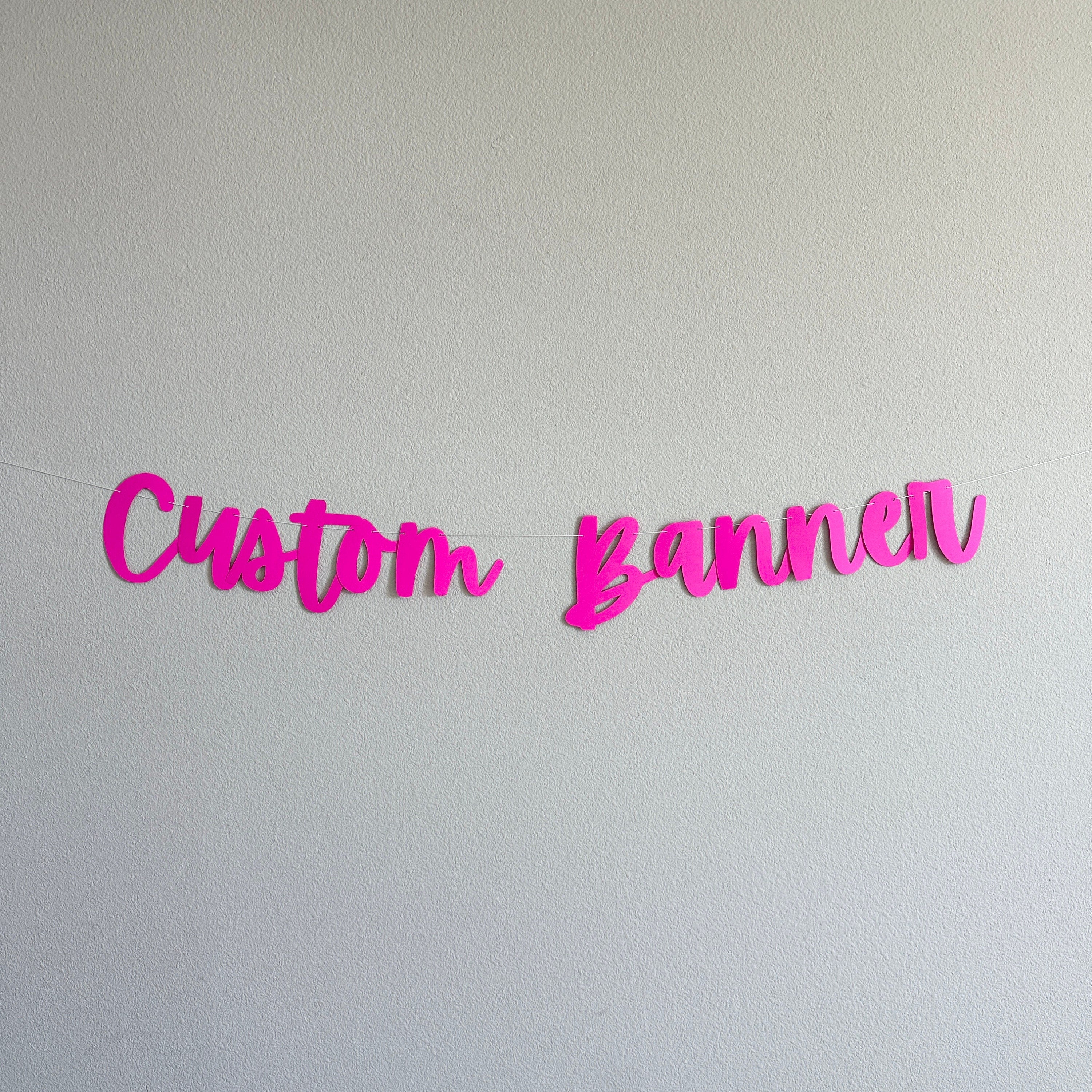 Custom Banner, Custom Hot Pink Banner, Custom Fuchsia Banner, Fuchsia Decorations, Bachelorette Decorations, Birthday Banner