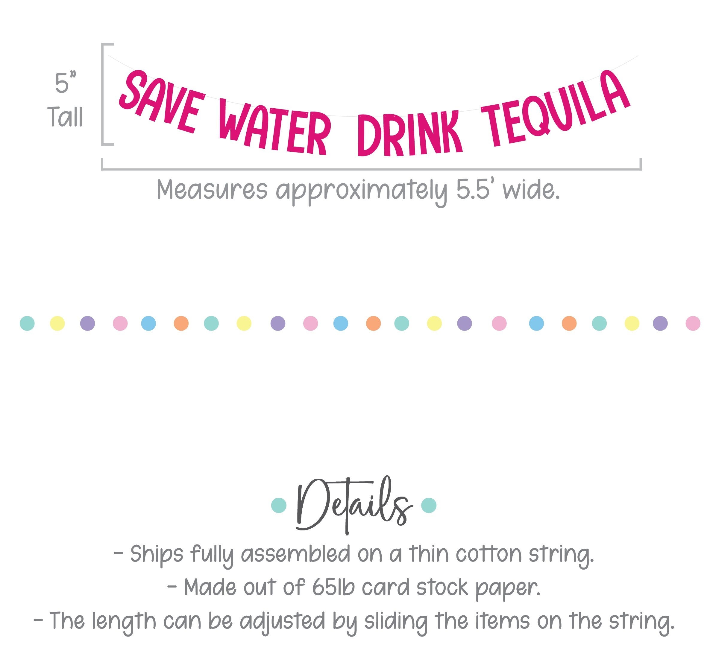 Save Water Drink Tequila, Party Banner, Fiesta Decorations, Bachelorette Party Decorations, Bach Trends