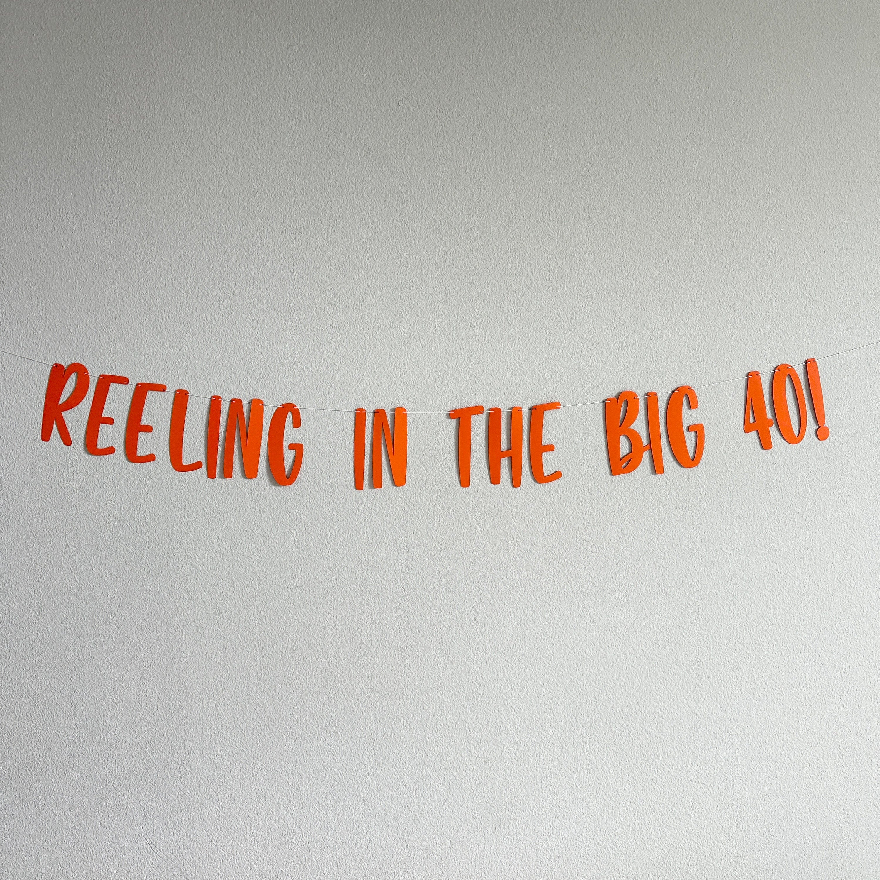 Reeling In The Big 40, 40th Birthday Banner, 40th Birthday Party Decorations, Fourty, Fortieth Birthday Ideas, Fishing Birthday Decorations