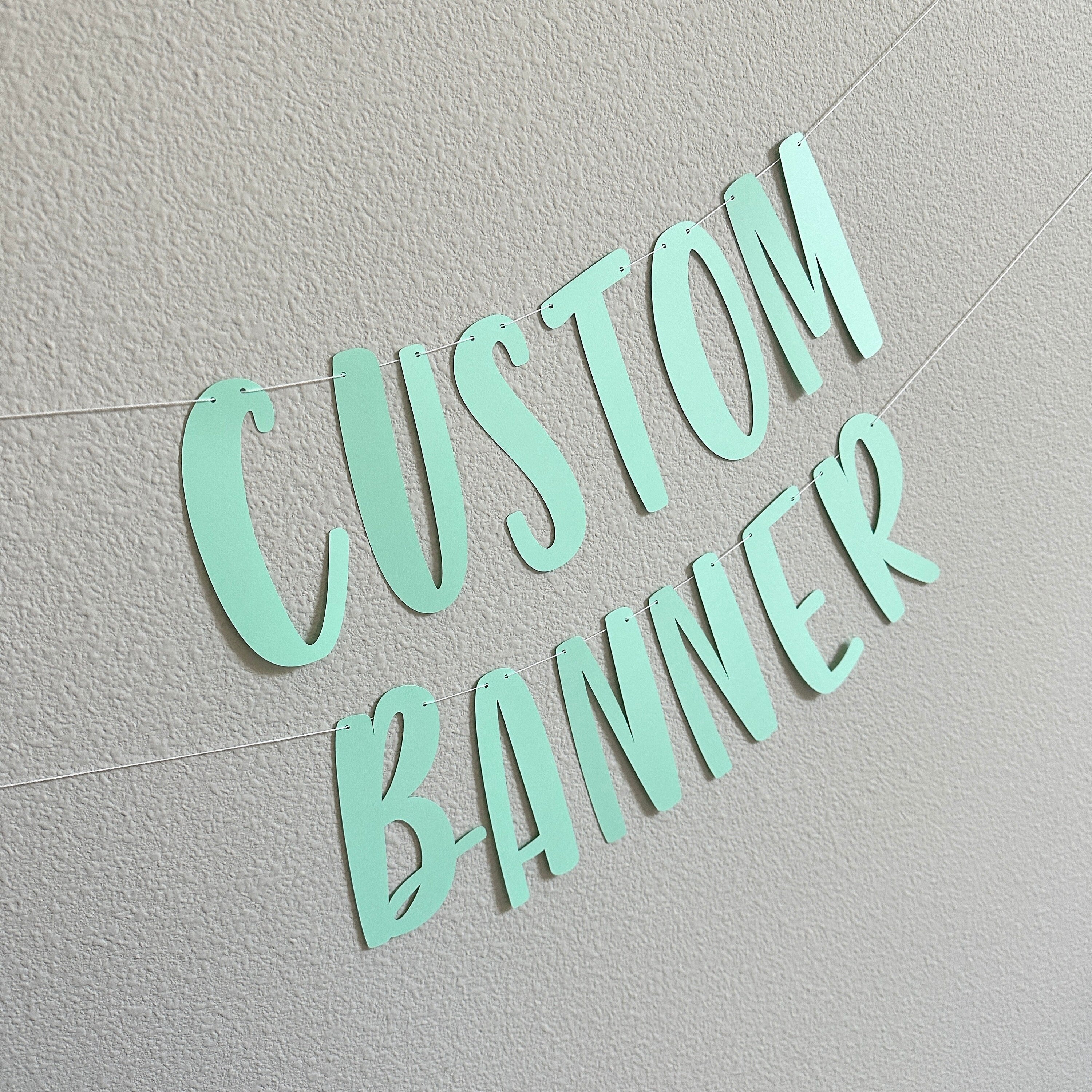 Custom Banner, Custom Mint Banner, Customizable Banner, Custom Fun Font Banner, Custom Sign, Mint Banner