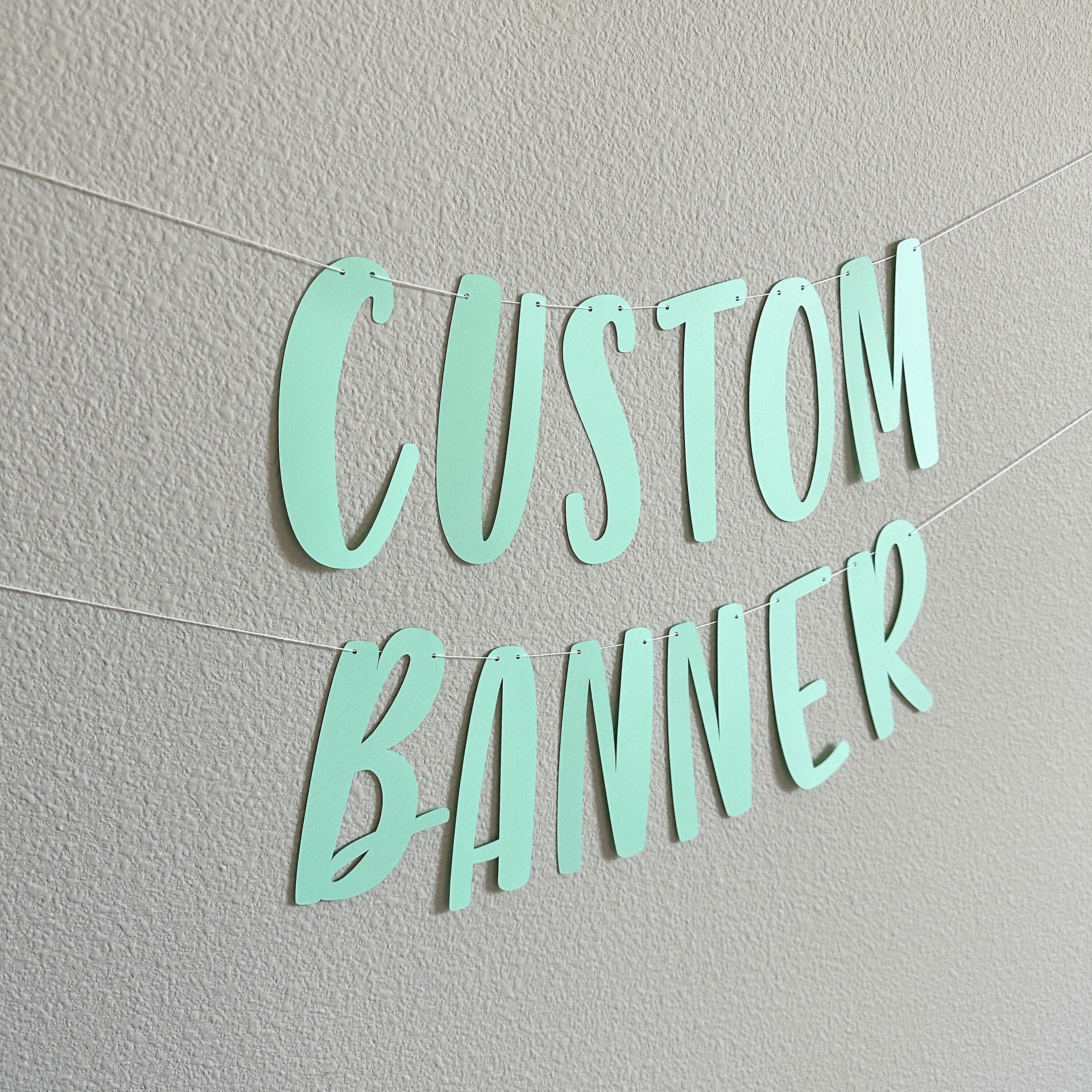 Custom Banner, Custom Mint Banner, Customizable Banner, Custom Fun Font Banner, Custom Sign, Mint Banner