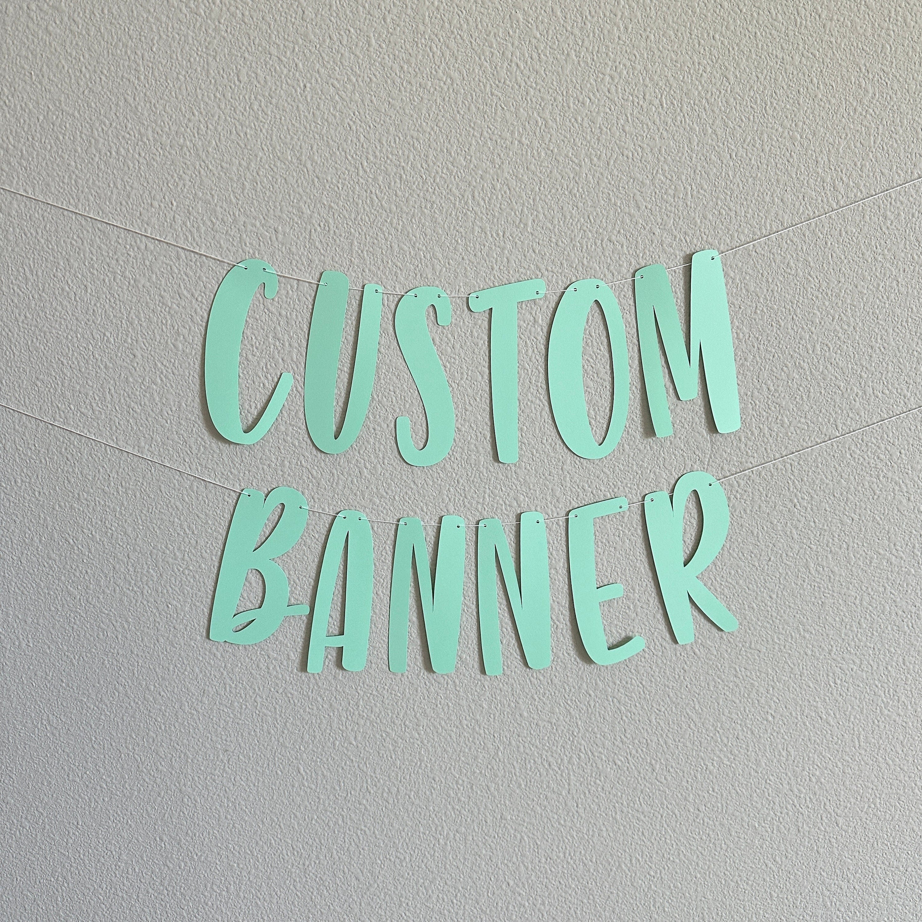 Custom Banner, Custom Mint Banner, Customizable Banner, Custom Fun Font Banner, Custom Sign, Mint Banner