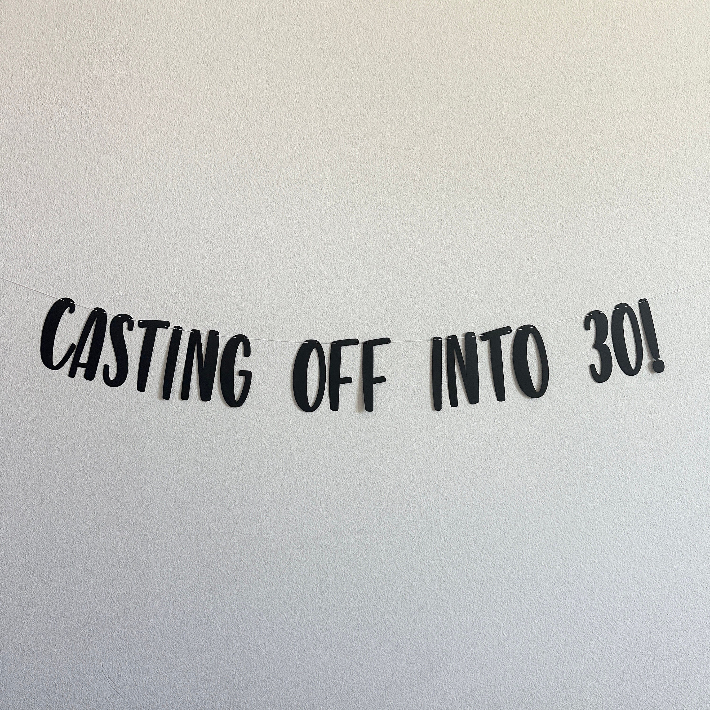 Casting Off Into 30!, 30th Birthday Banner, 30th Birthday Decorations, Fishing Themed Birthday Banner, Fishing Birthday Party Decorations