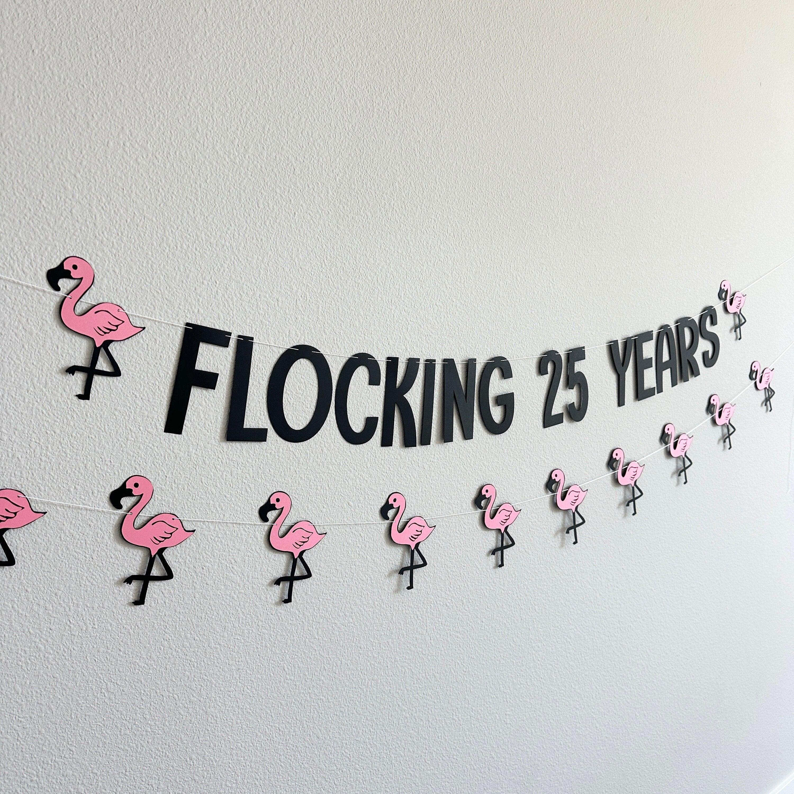 Flocking 25 Years, Workiversary Party Decorations, Anniversary Decorations, Workiversary Celebration, Flamingo Anniversary Party