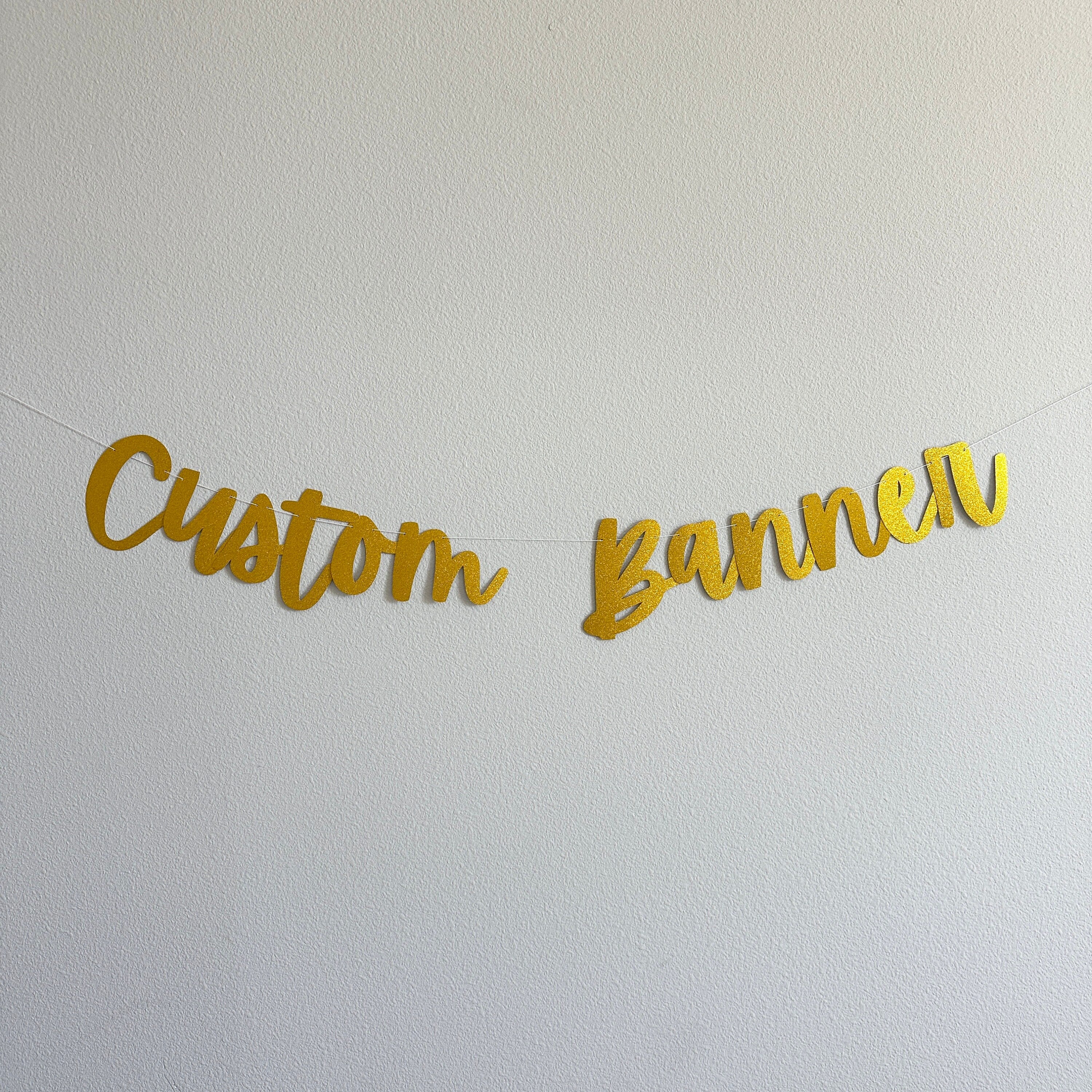 Custom Banner, Custom Gold Banner, Gold Decorations, Bachelorette Decorations, Birthday Banner, Custom Birthday Banner