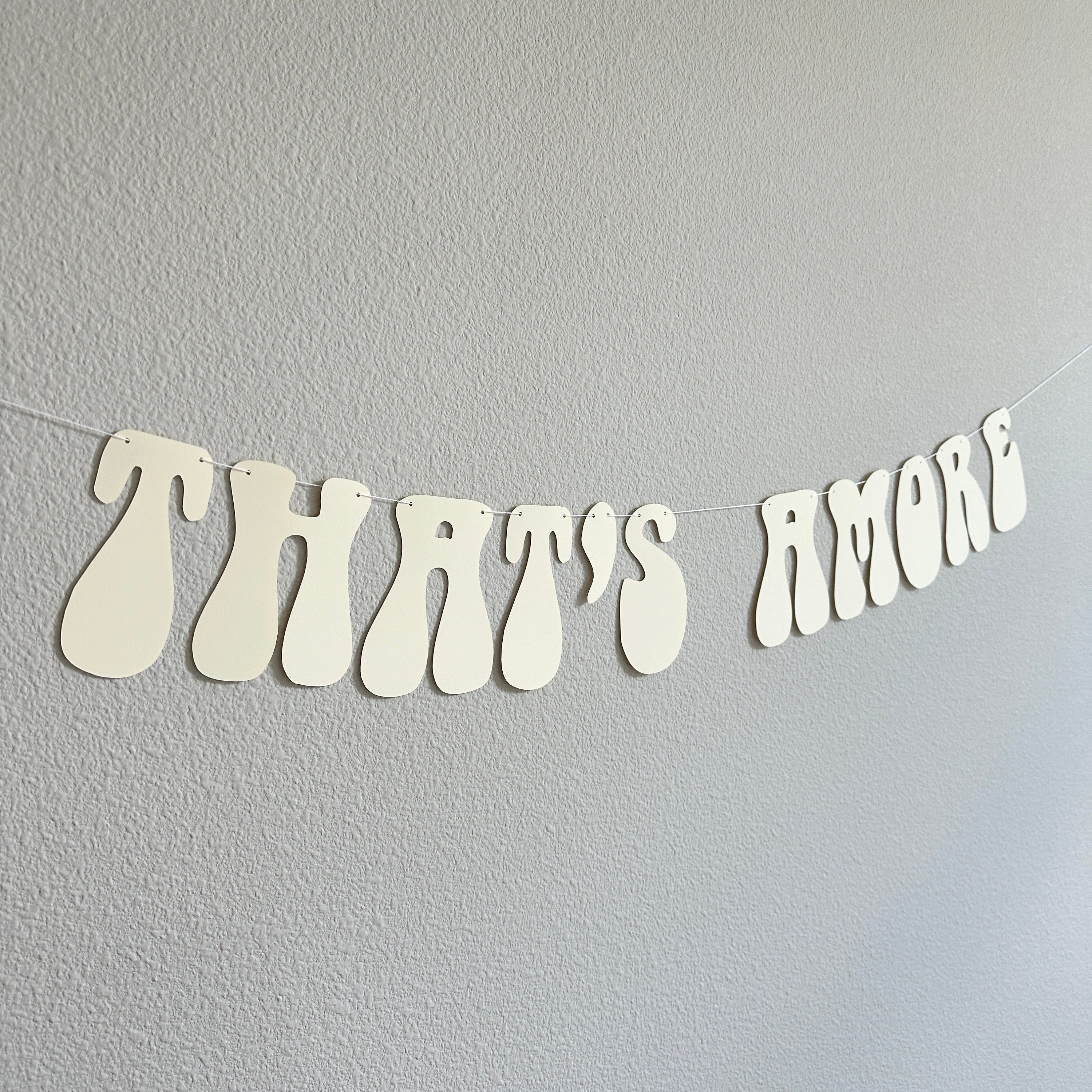 That&#39;s Amore, That&#39;s Amore Banner, That&#39;s Amore Decorations, Spritzed, Bachelorette Decorations, Wedding Backdrop Banner