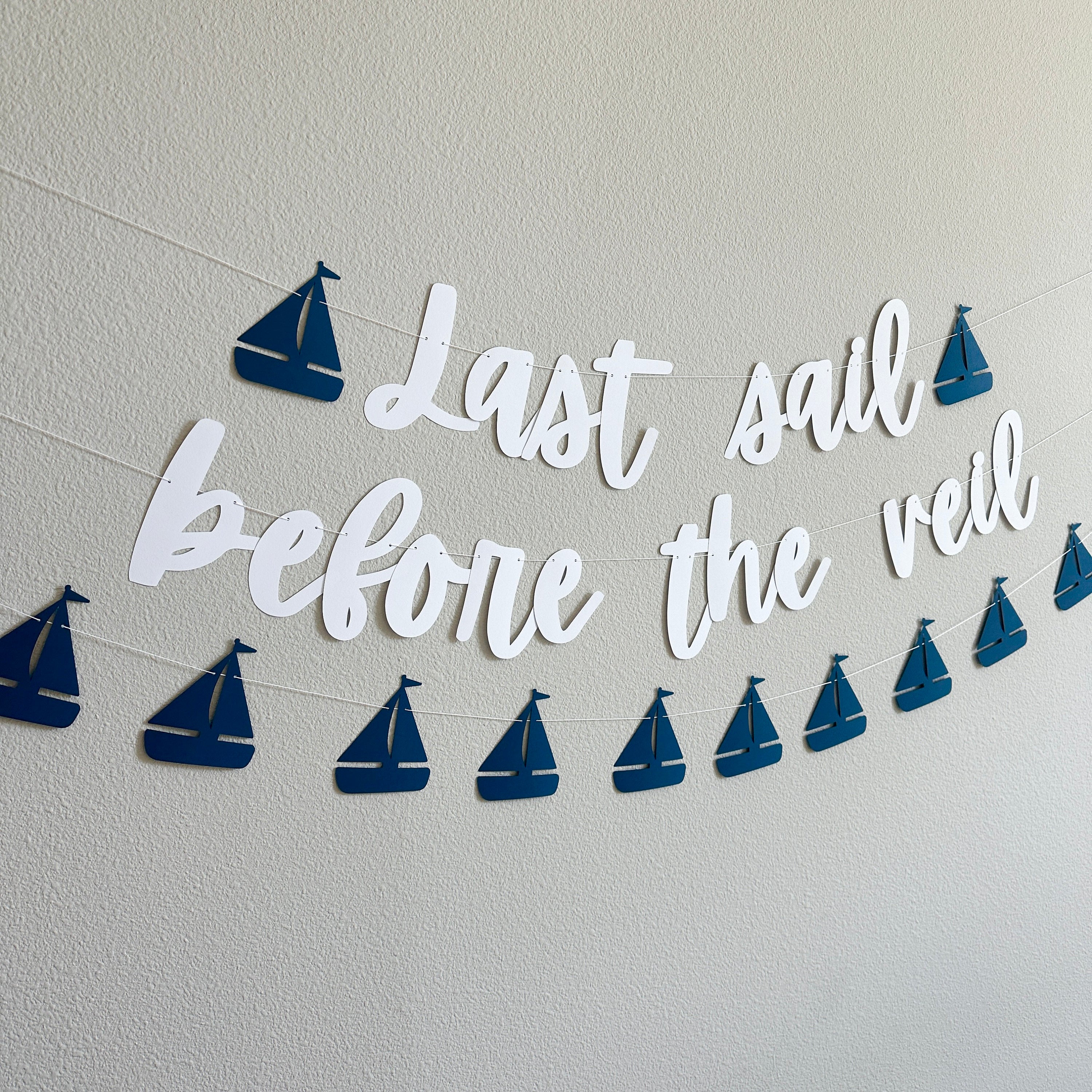 Last Sail Before The Veil, Bachelorette Party, Bachelorette Decorations, Bachelorette Ideas, Last Sail Before The Veil Banner