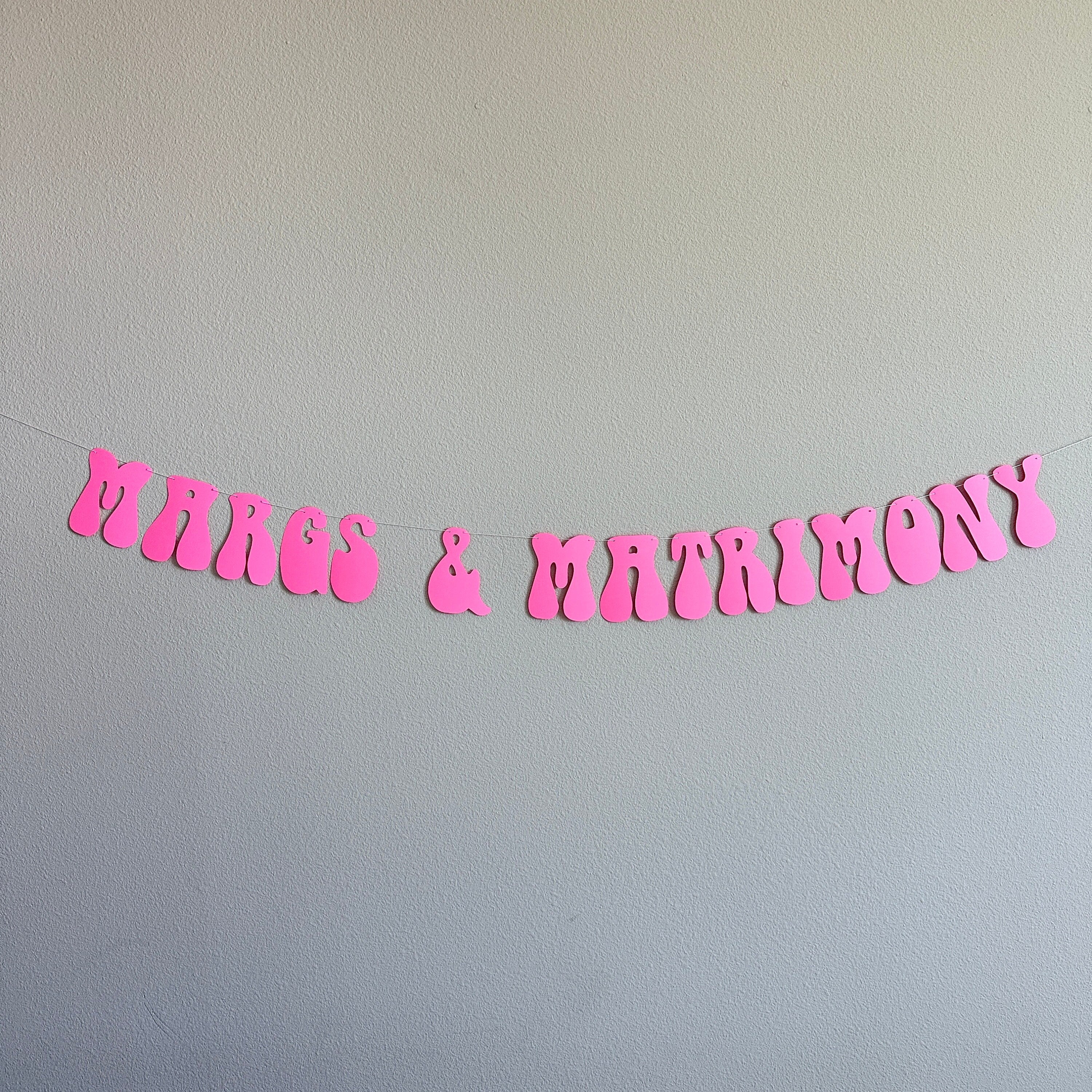 Margs & Matrimony, Margs And Matrimony Decorations, Bachelorette Party Decorations, Margarita Bachelorette