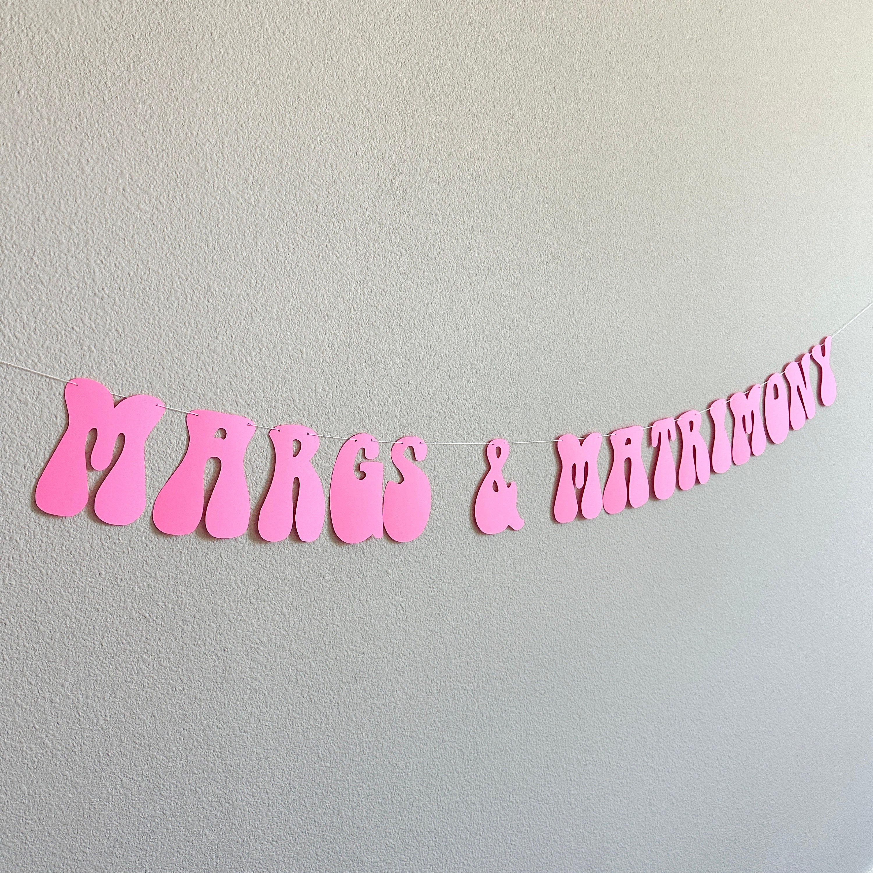 Margs & Matrimony, Margs And Matrimony Decorations, Bachelorette Party Decorations, Margarita Bachelorette
