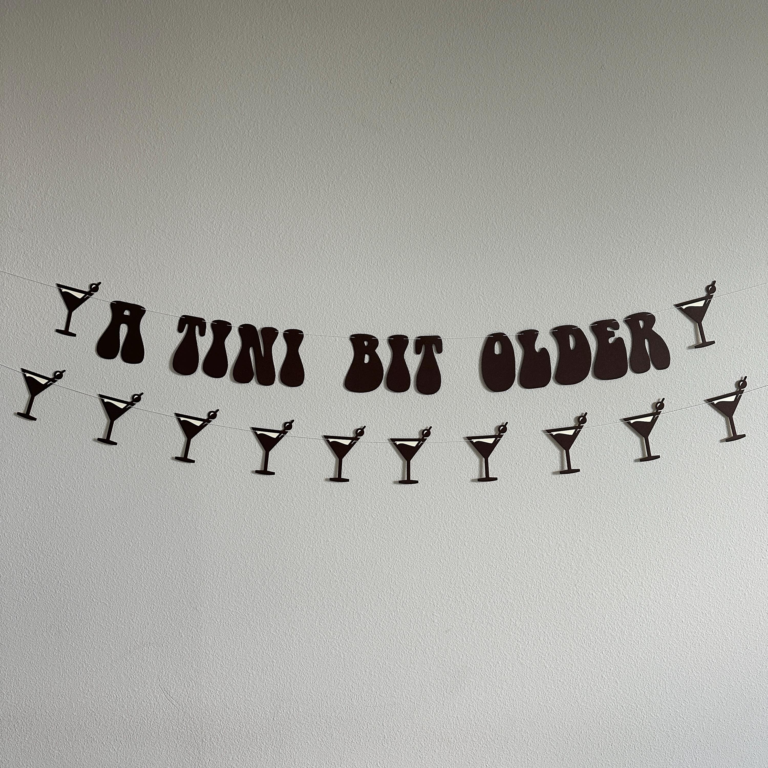 A Tini Bit Older, Espresso Martini Themed Banner, Espresso Martini Birthday Party, Espresso Martini, Birthday Party Theme Ideas