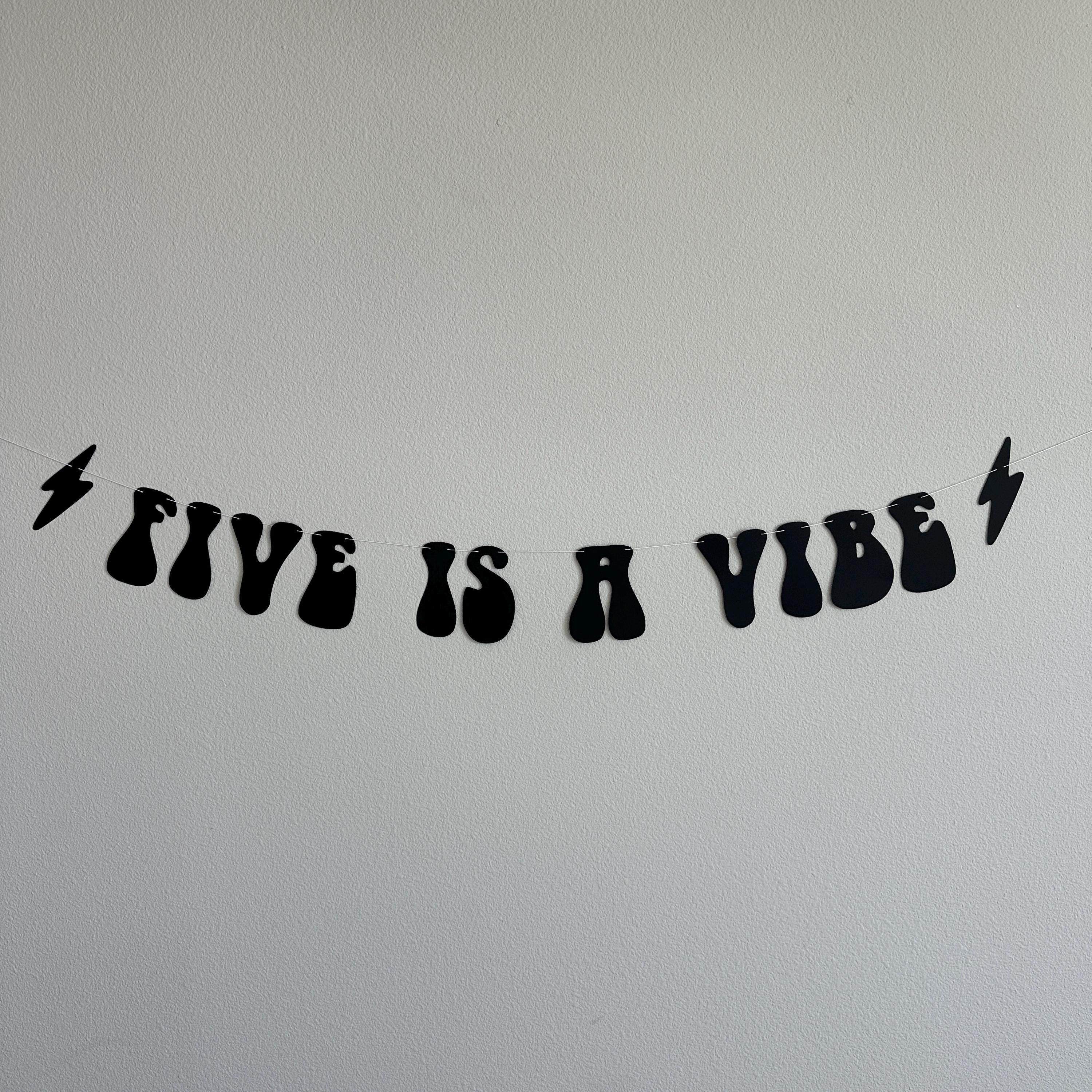Five Is A Vibe, 5th Birthday Party Banner, Five Is A Vibe Banner, 5 Is A Vibe Decorations, 5th Birthday Decorations, 5th Birthday