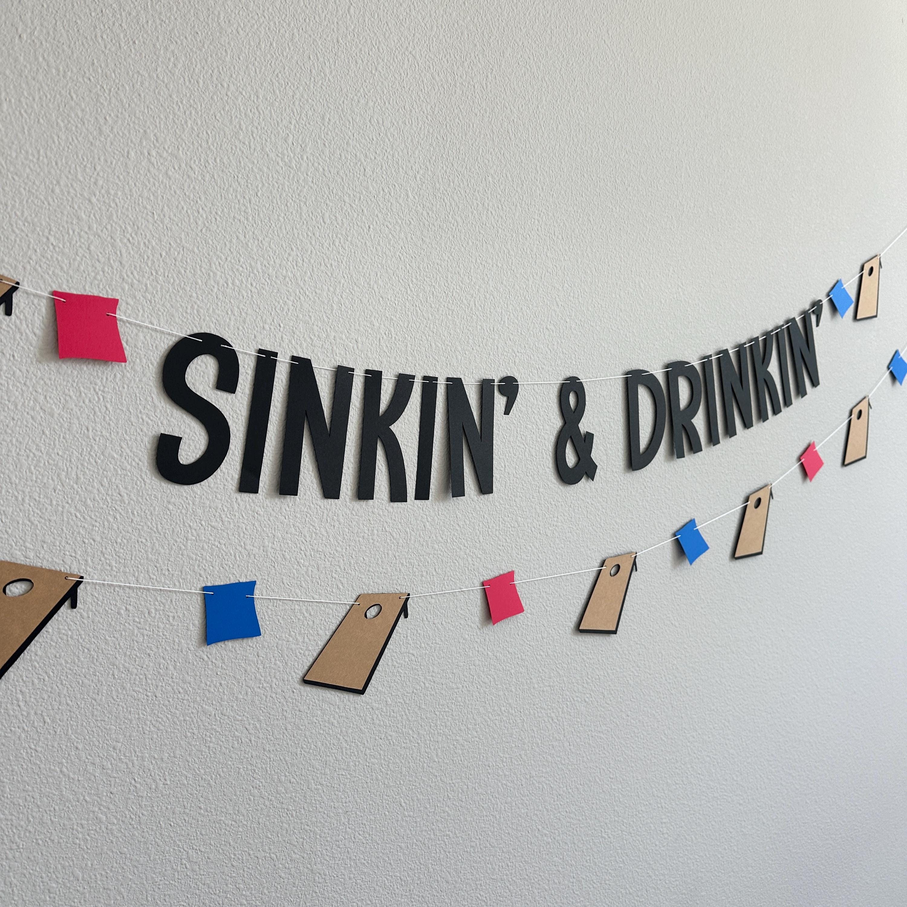 Sinkin&#39; & Drinkin&#39; Banner, Cornhole Birthday Banner, Cornhole Banner, Cornhole Garland, Cornhole Birthday, Cornhole Decoration