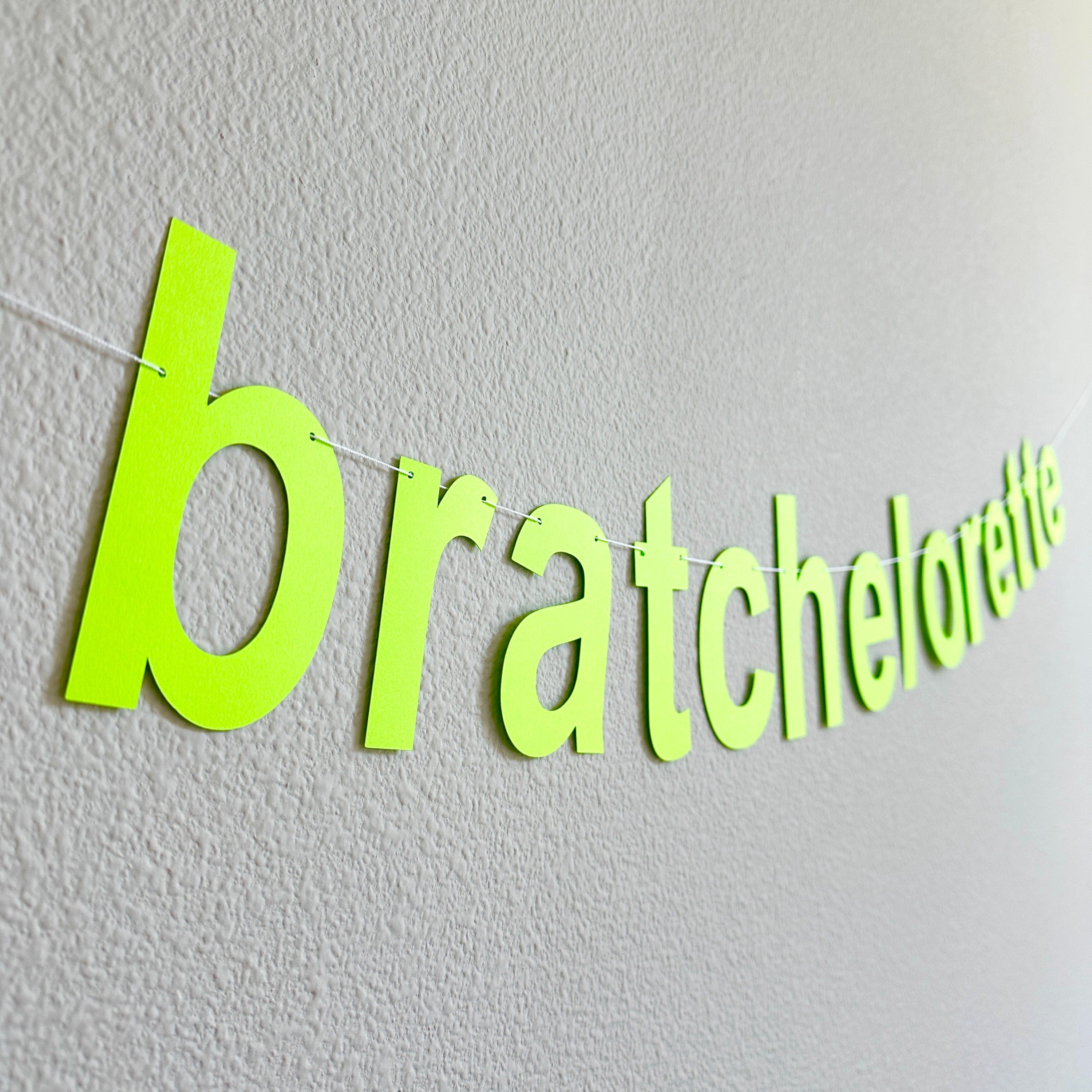 Bratchelorette Banner, Bratchelorette Party, Bratchelorette Decorations, Batchelorette Party Ideas, Bratchelorette, Bahcelorette Ideas