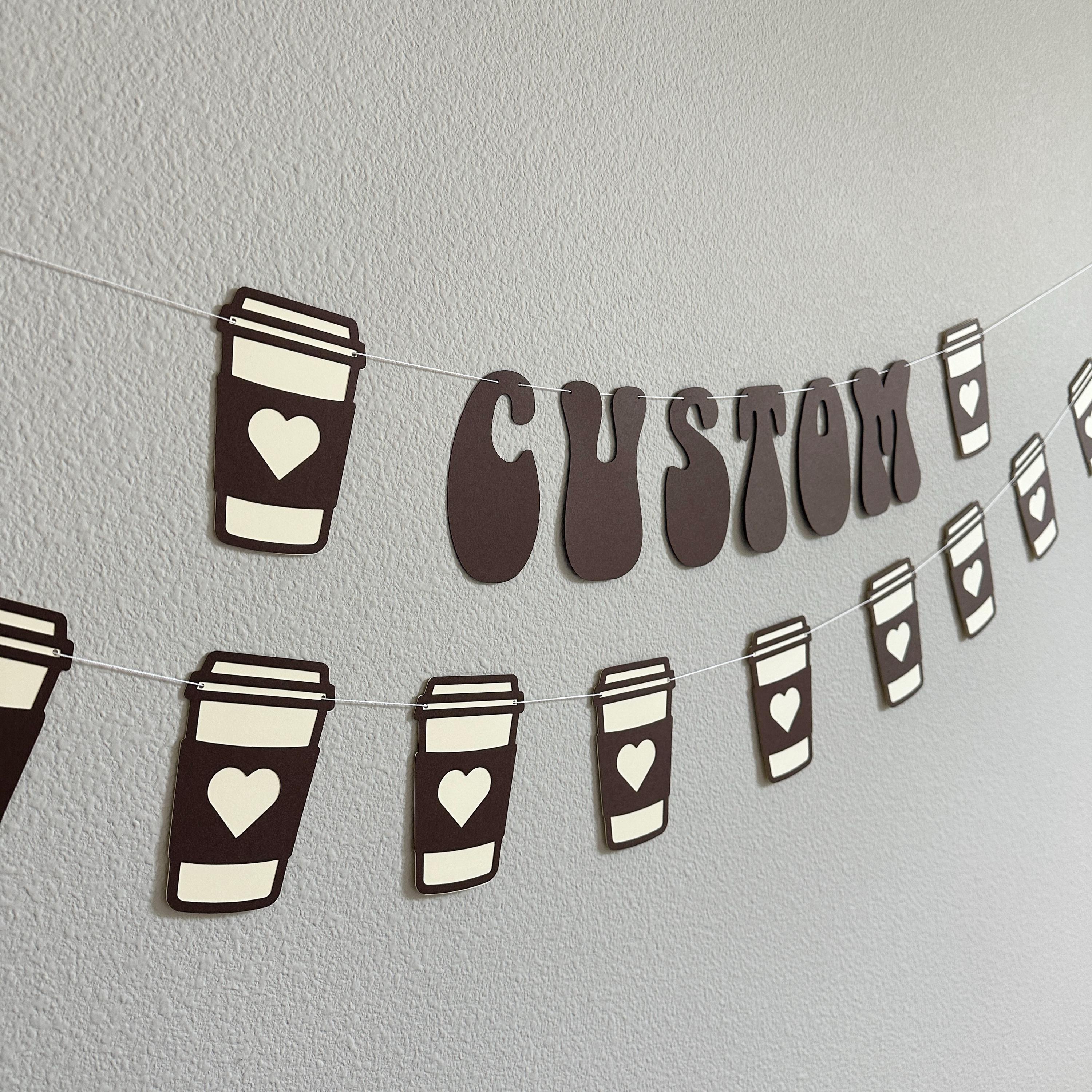 Custom Coffee Banner, Custom Retro Coffee Banner, Coffee Decorations, Coffee Birthday, Coffee Bachelorette Party Decorations, Espresso Party