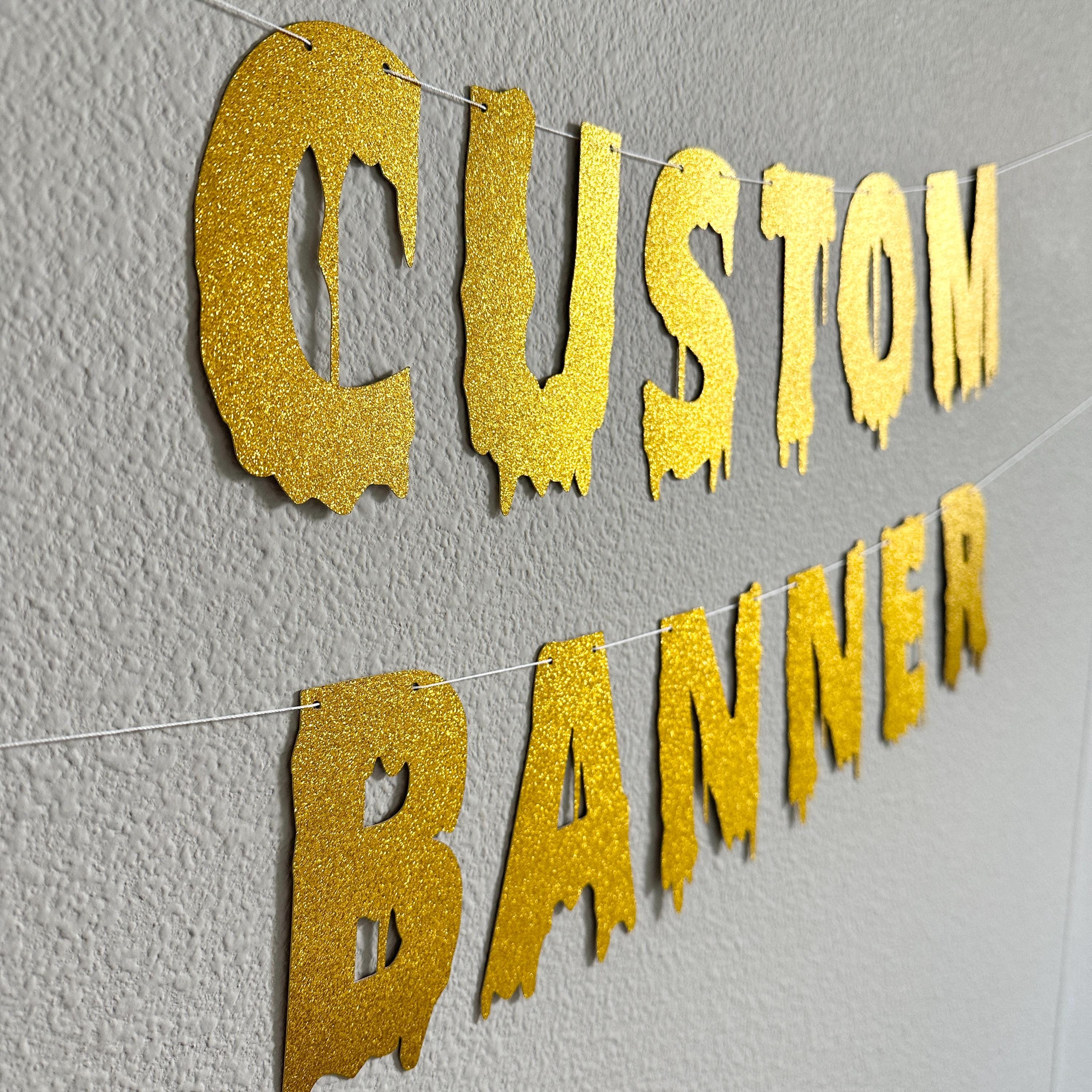 Custom Gold Banner, Gold Halloween Banner, Customizable Banner, Custom Halloween Font Banner, Melting Letters Font, Halloween