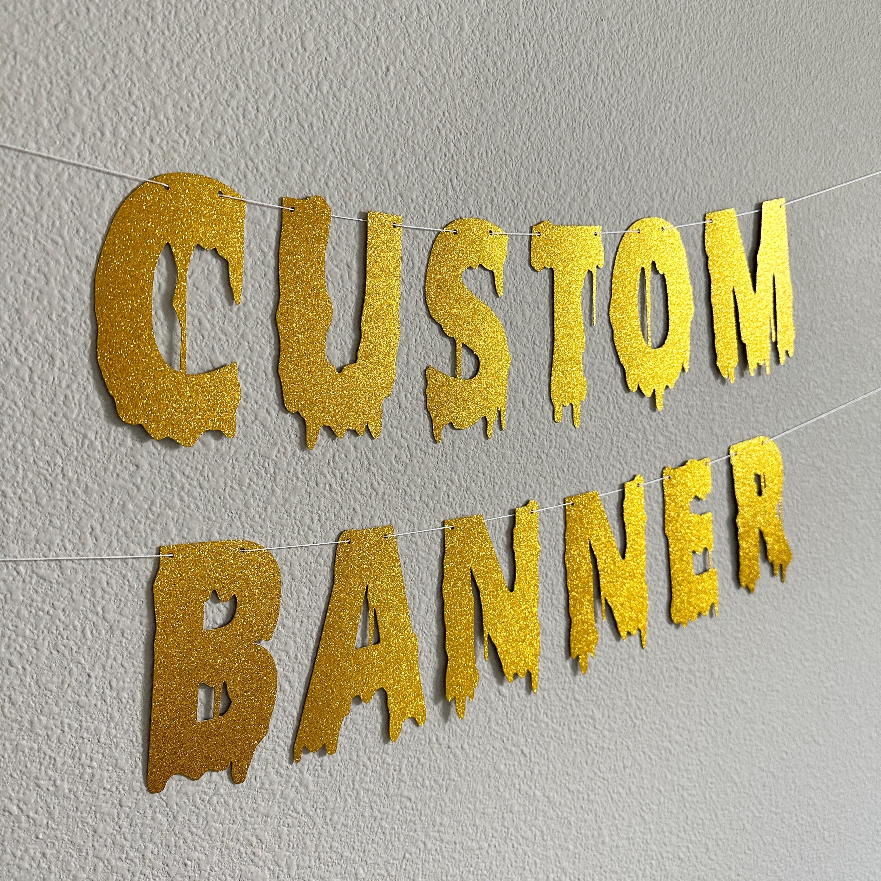 Custom Gold Banner, Gold Halloween Banner, Customizable Banner, Custom Halloween Font Banner, Melting Letters Font, Halloween
