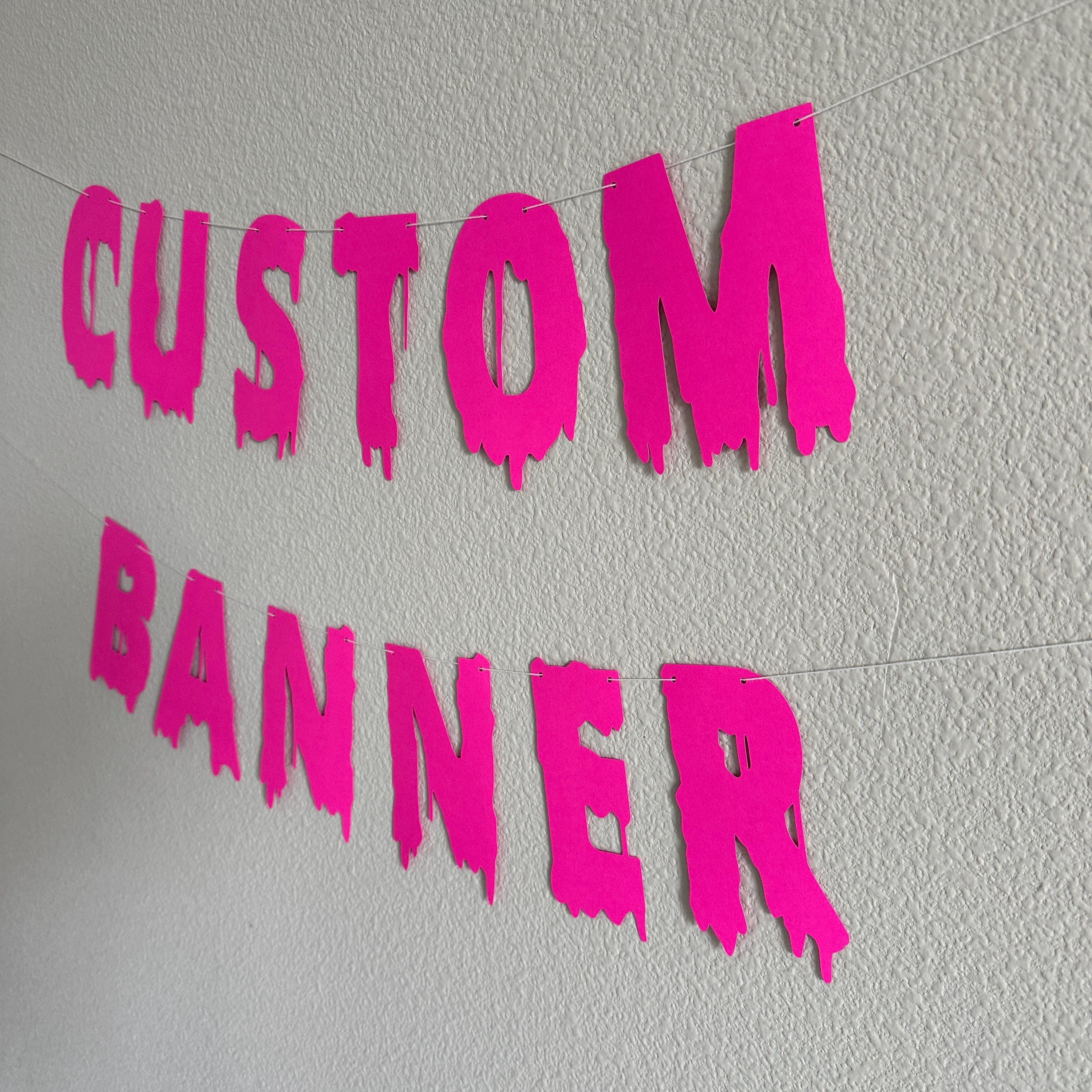 Custom Fuchsia Banner, Hot Pink Halloween Banner, Customizable Banner, Custom Halloween Font Banner, Melting Letters Font, Halloween