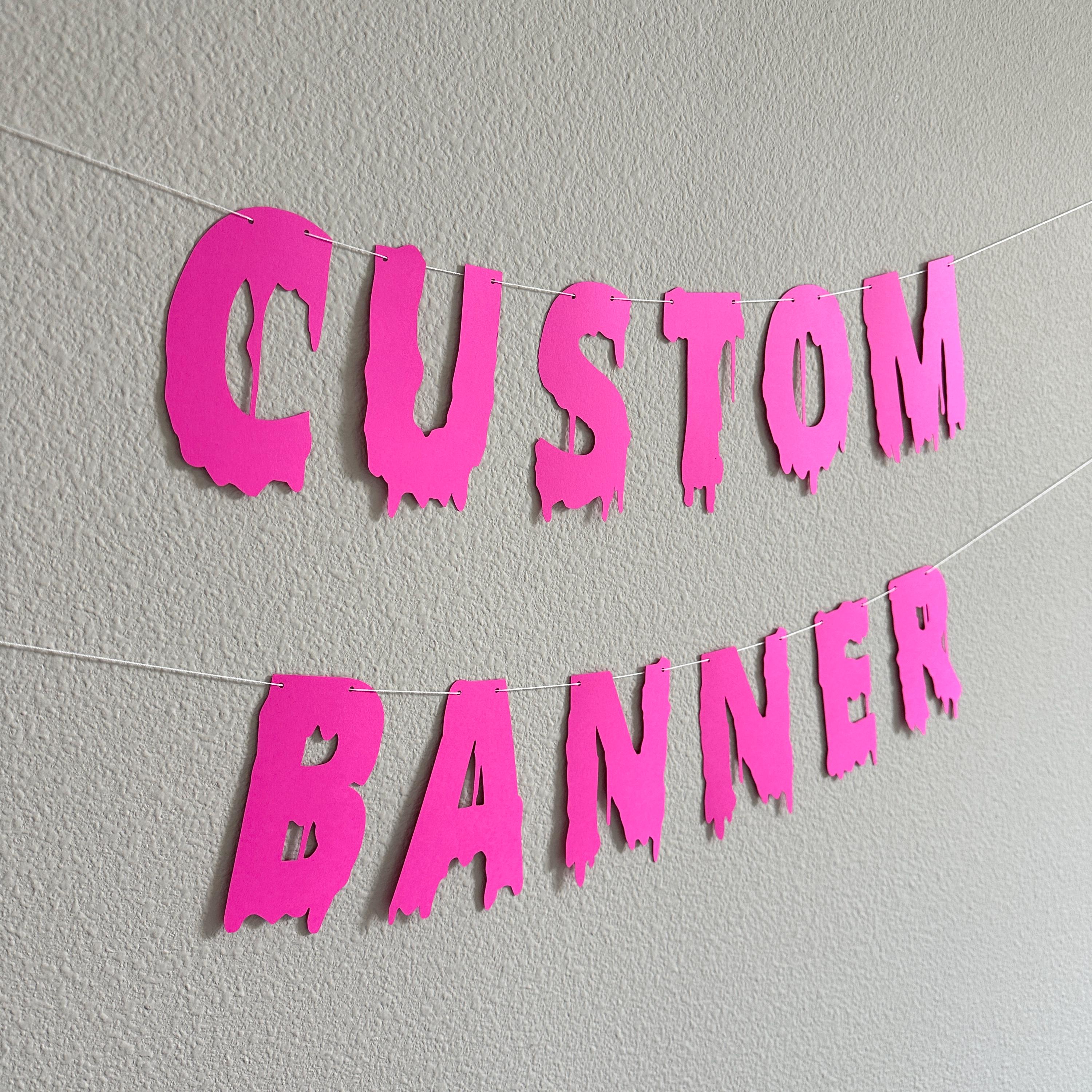 Custom Fuchsia Banner, Hot Pink Halloween Banner, Customizable Banner, Custom Halloween Font Banner, Melting Letters Font, Halloween