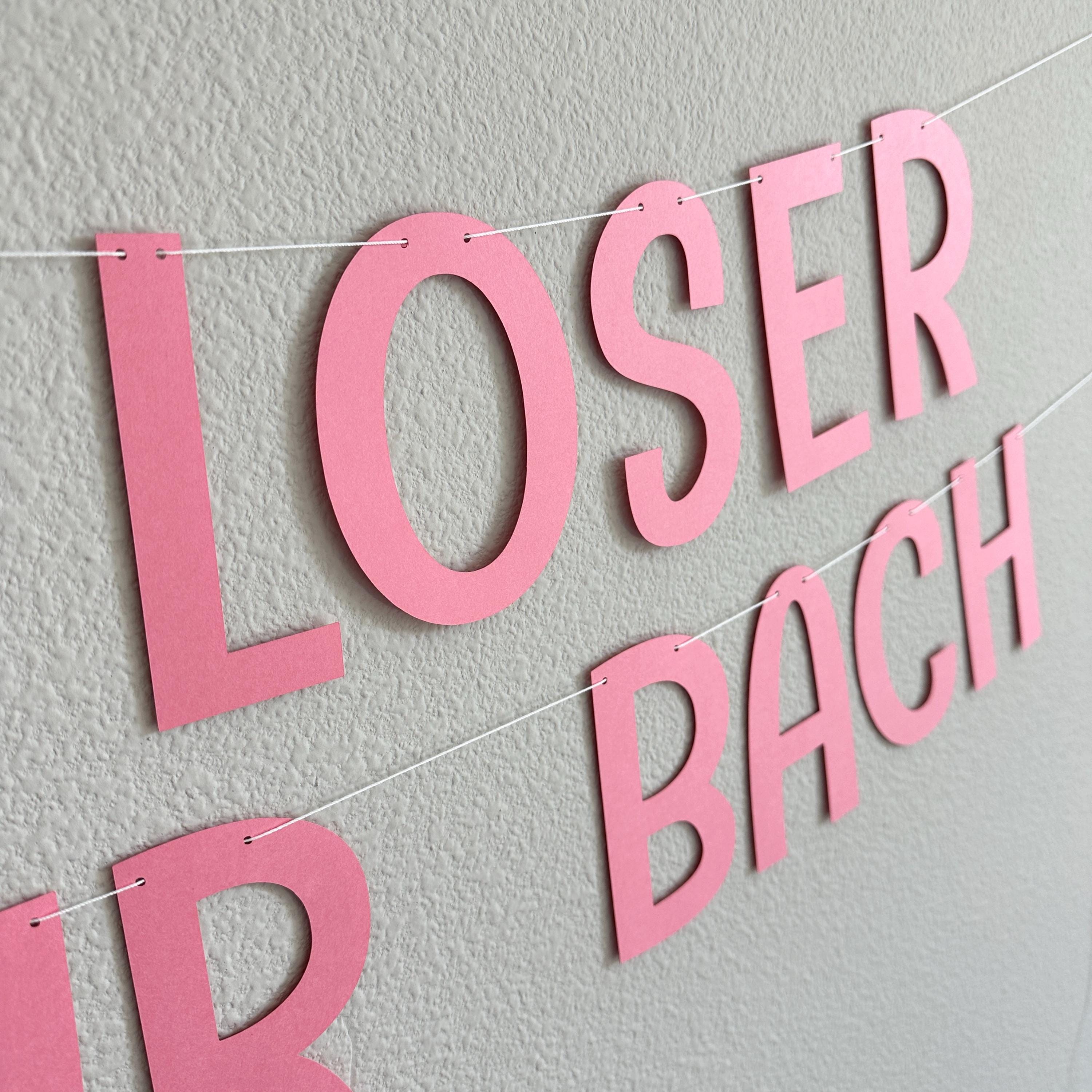 Get In Loser It&#39;s your Bach, Bachelorette Party Decorations, Bach Ideas, Bachelorette Theme Ideas, Bachelorette Banner, Pink Bachelorette