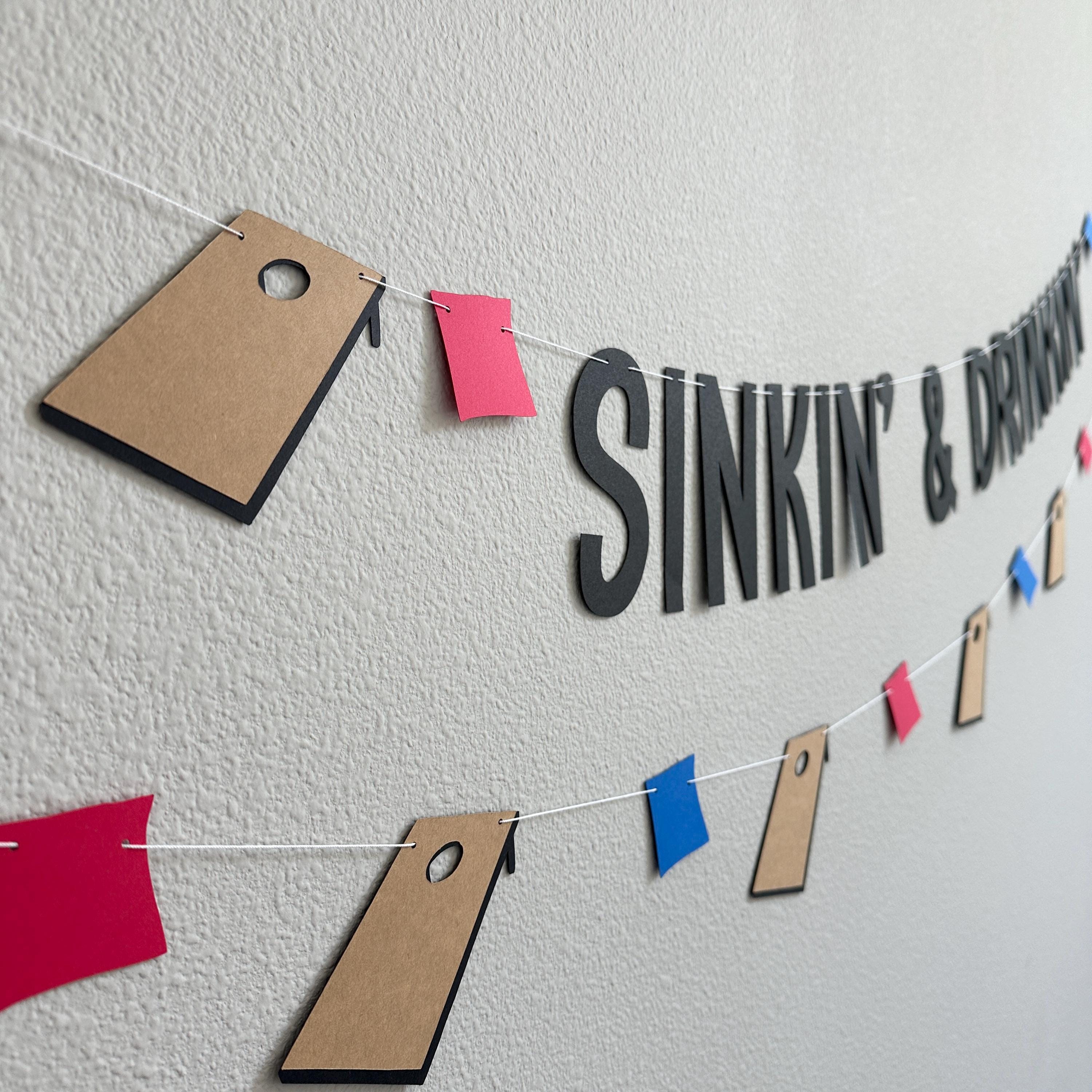 Sinkin&#39; & Drinkin&#39; Banner, Cornhole Birthday Banner, Cornhole Banner, Cornhole Garland, Cornhole Birthday, Cornhole Decoration