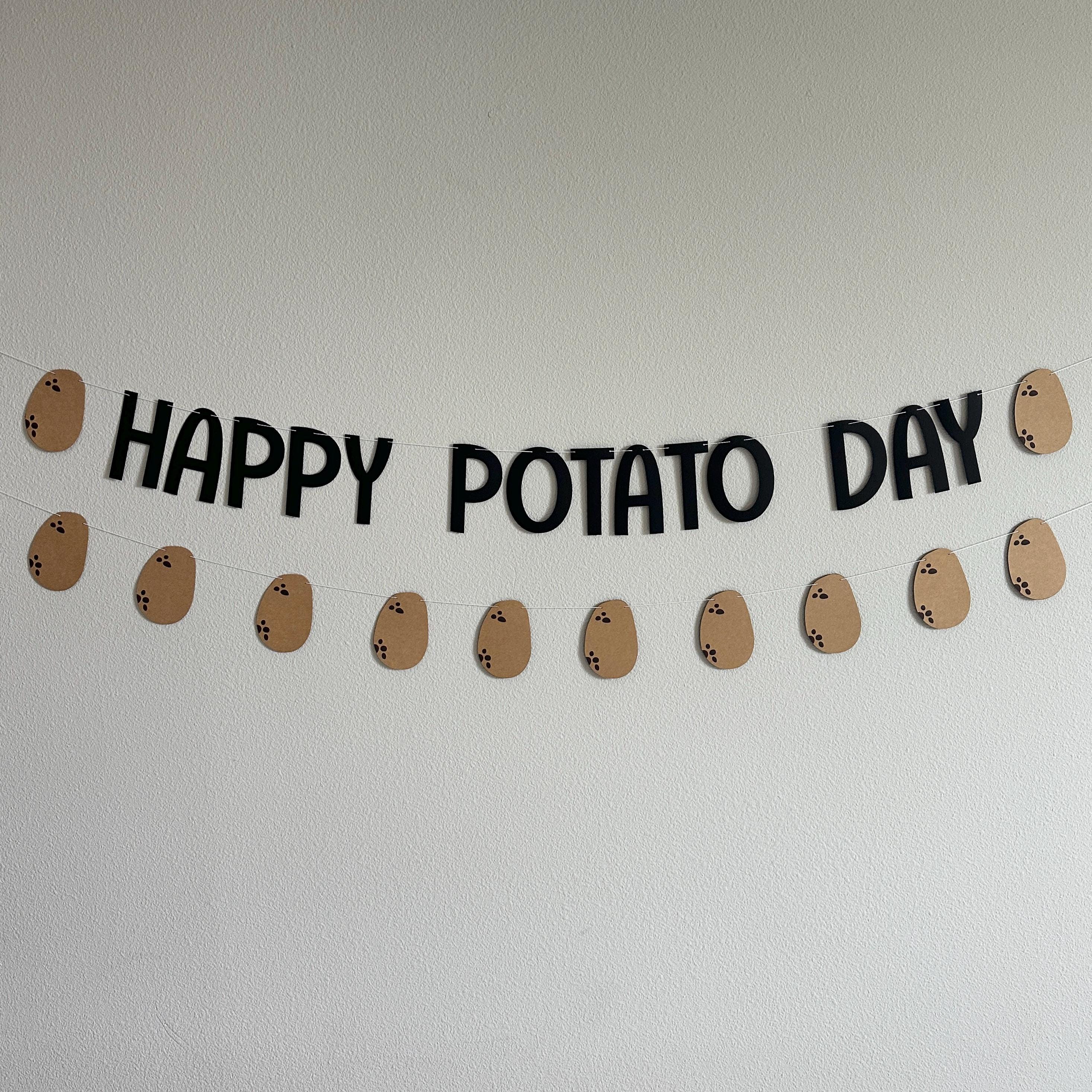 Happy Potato Day, Potato Day Decorations, Happy Potato Day Banner, Potato Celebration, Potato Party, Potato Theme