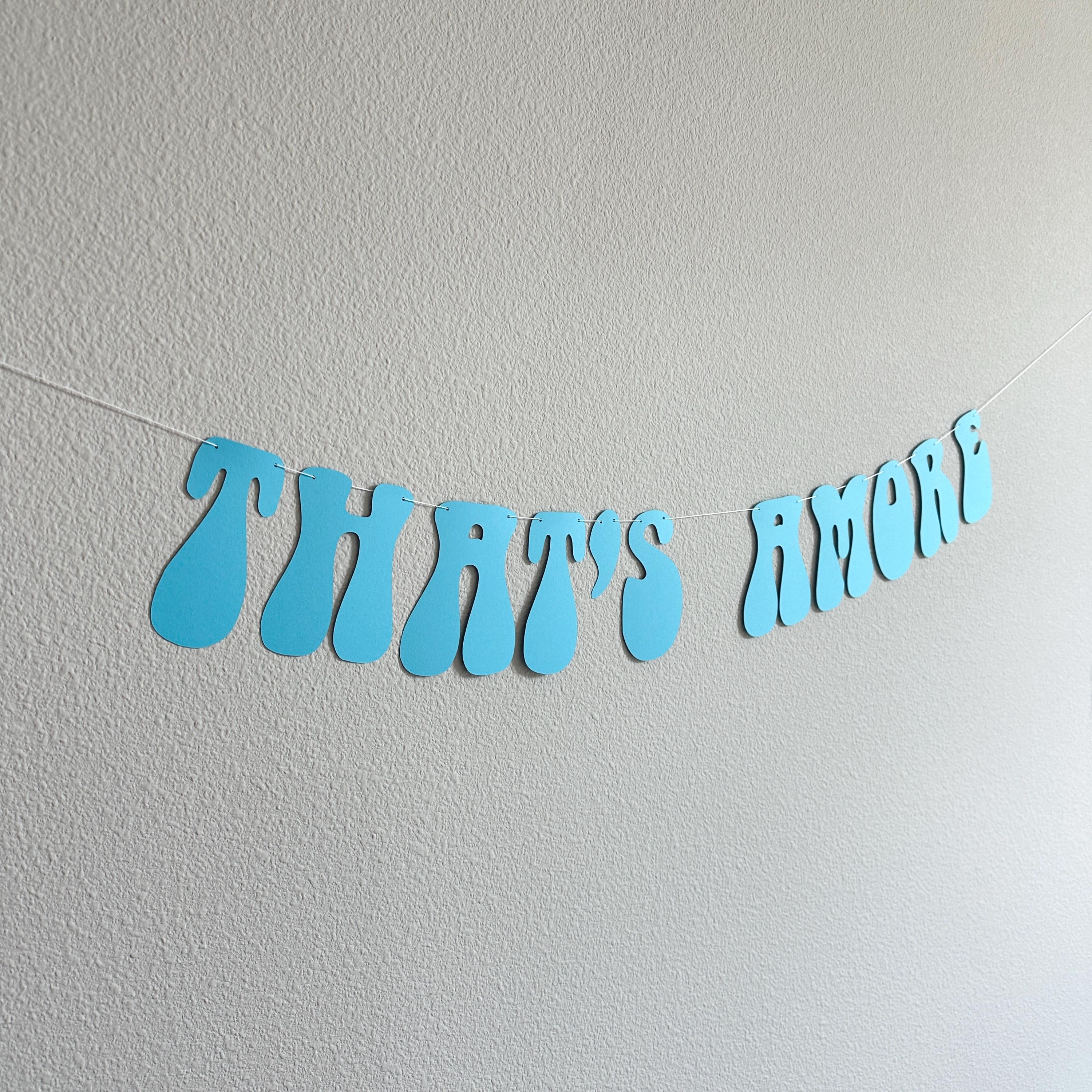 That&#39;s Amore, Blue That&#39;s Amore Banner, That&#39;s Amore Decorations, Blue Wedding Decorations, Bachelorette Decorations, Wedding Backdrop