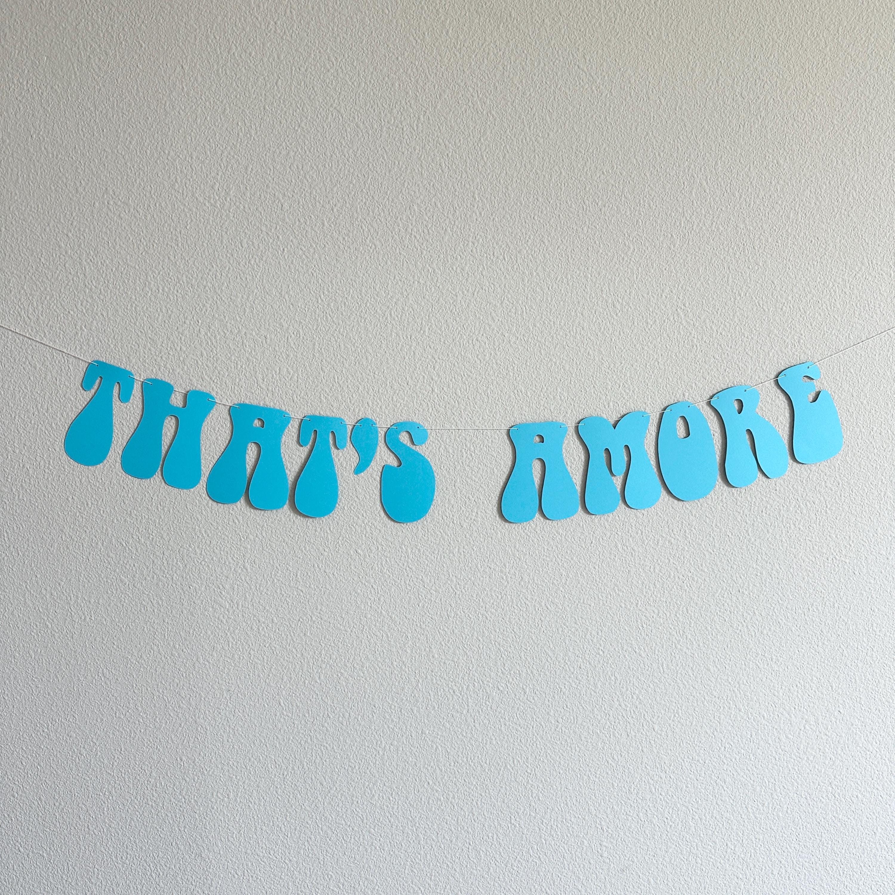 That&#39;s Amore, Blue That&#39;s Amore Banner, That&#39;s Amore Decorations, Blue Wedding Decorations, Bachelorette Decorations, Wedding Backdrop