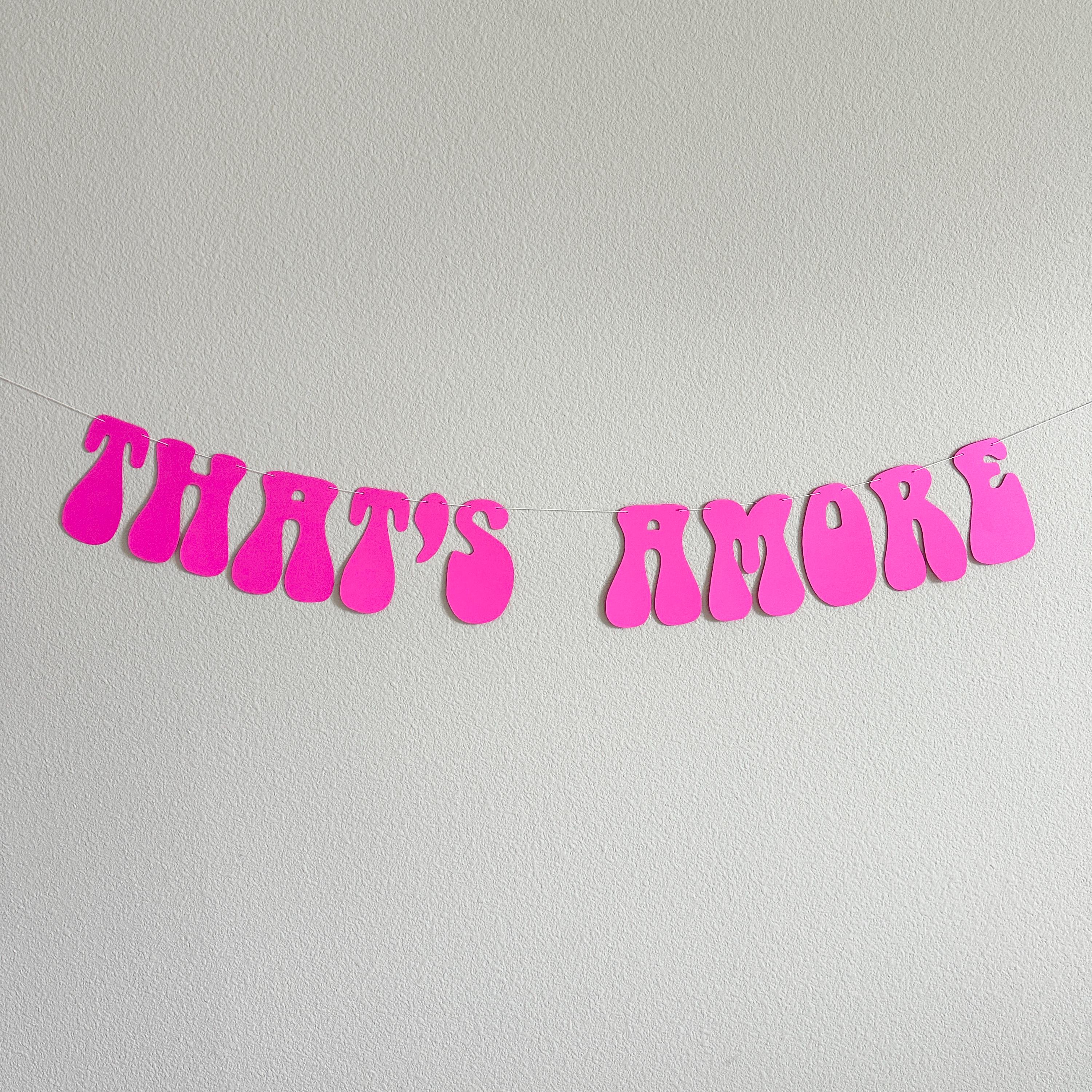 That&#39;s Amore, Fuchsia That&#39;s Amore Banner, That&#39;s Amore Decorations, Fuchsia Wedding Decorations, Bachelorette Decorations, Wedding Backdrop