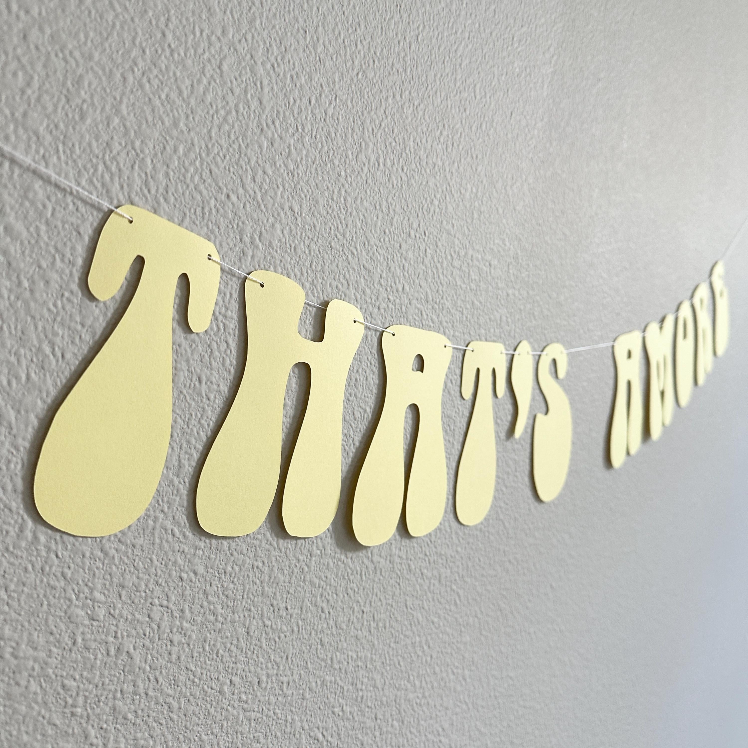 That&#39;s Amore, Pastel Yellow That&#39;s Amore Banner, That&#39;s Amore Decorations, Pastel Yellow Wedding Decorations, Bachelorette Decorations