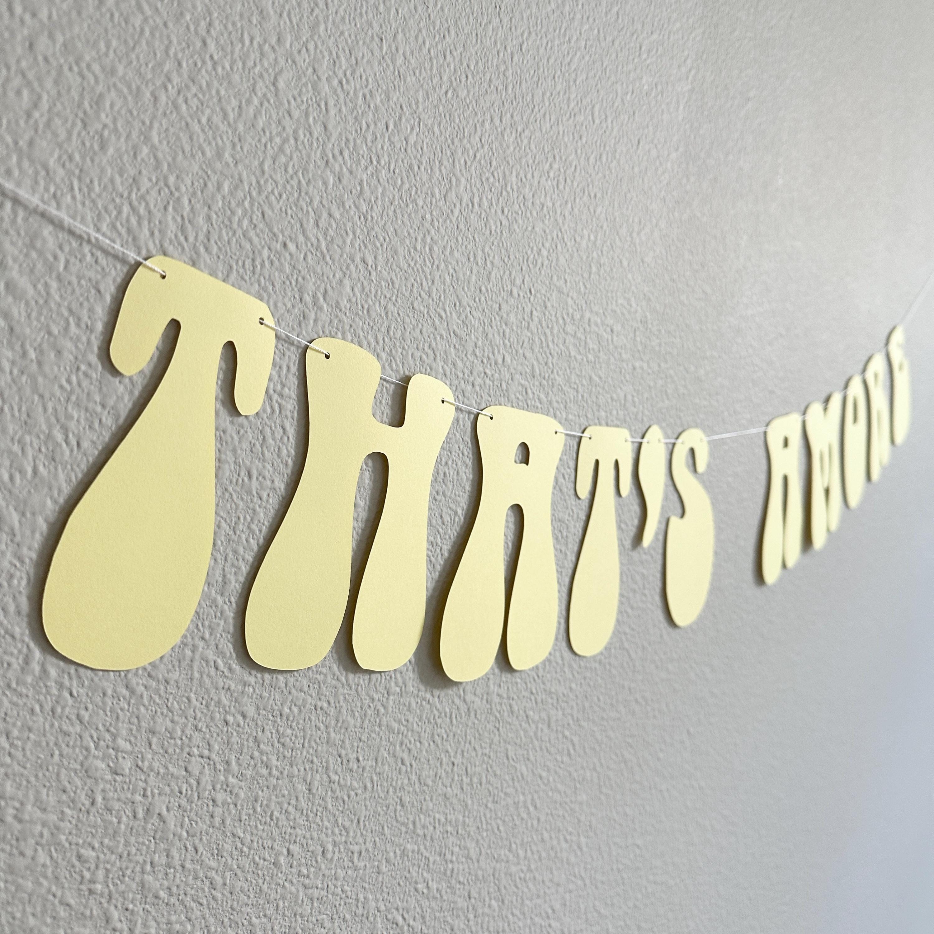 That&#39;s Amore, Pastel Yellow That&#39;s Amore Banner, That&#39;s Amore Decorations, Pastel Yellow Wedding Decorations, Bachelorette Decorations