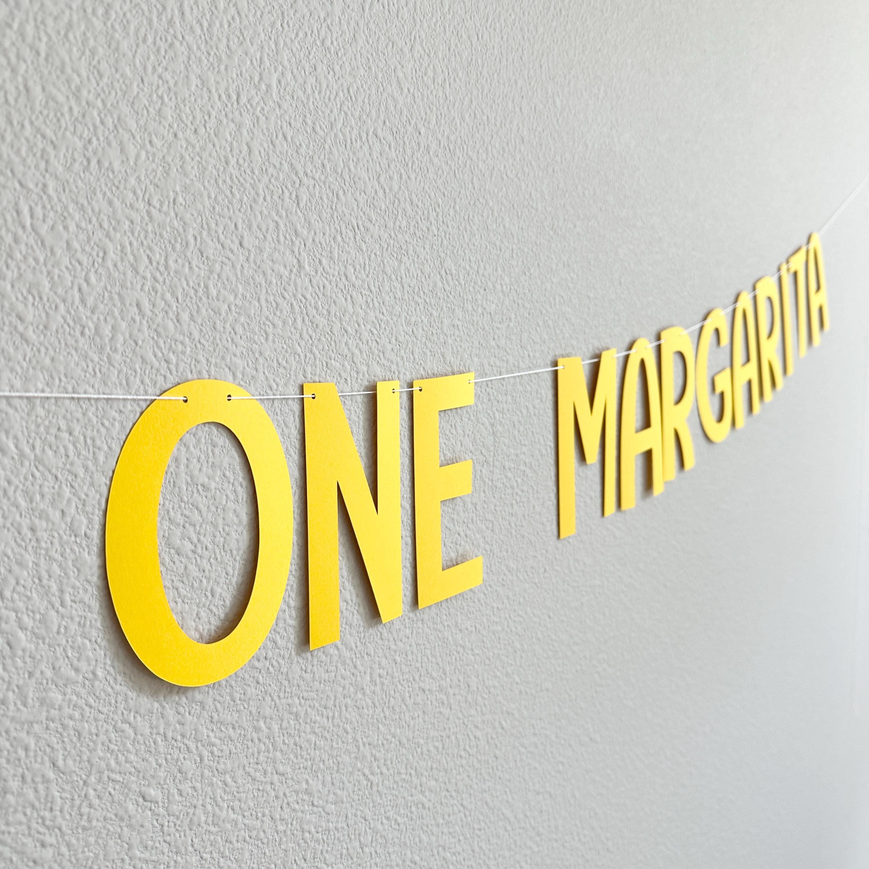 Gimme One Margarita, Gimme One Margarita Banner, Gimme One Margarita Decorations