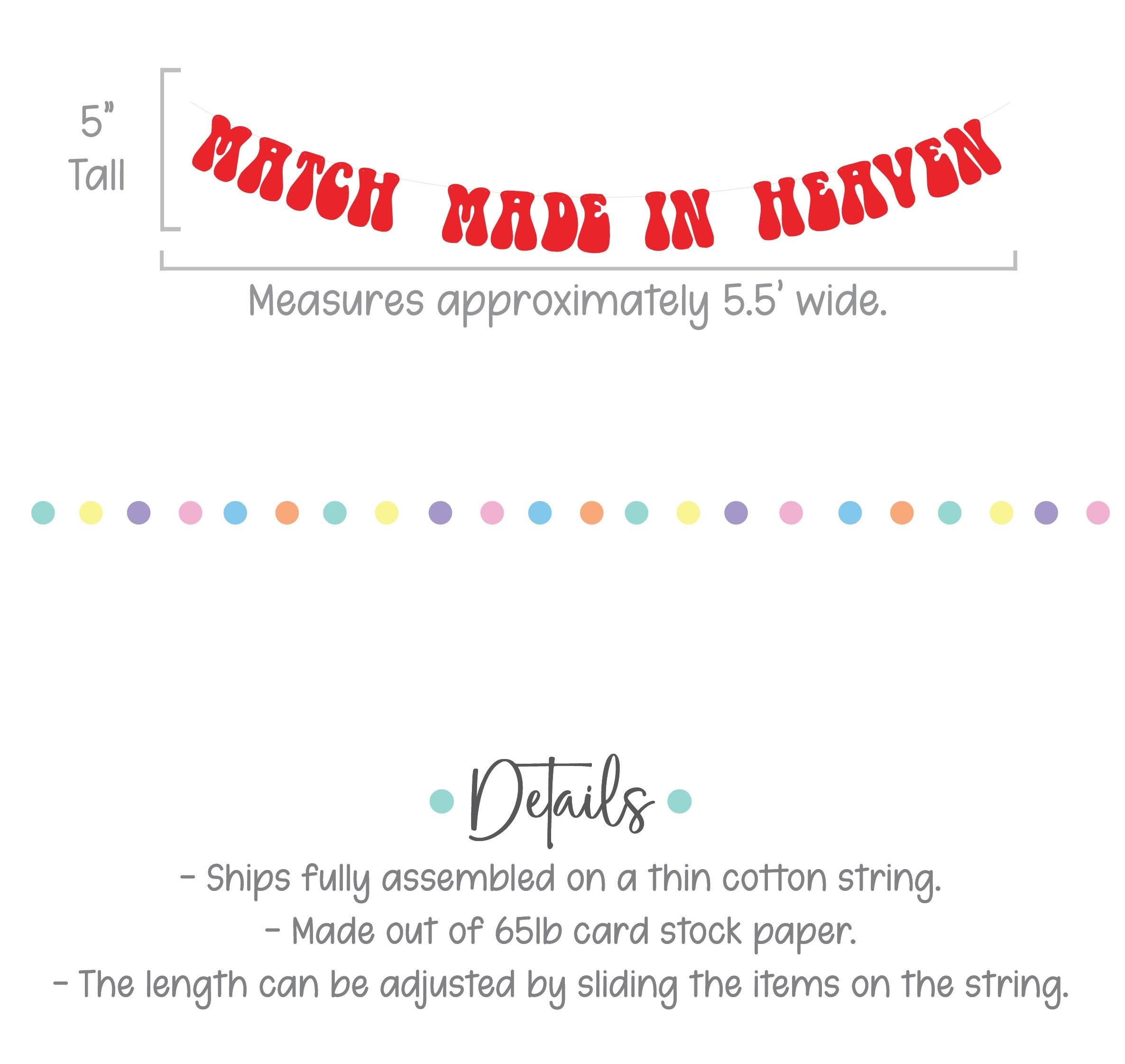 Match Made In Heaven, Wedding Banner, Wedding Decorations, Bridal Shower, Engagement Party Decorations, Red Match Made In Heaven