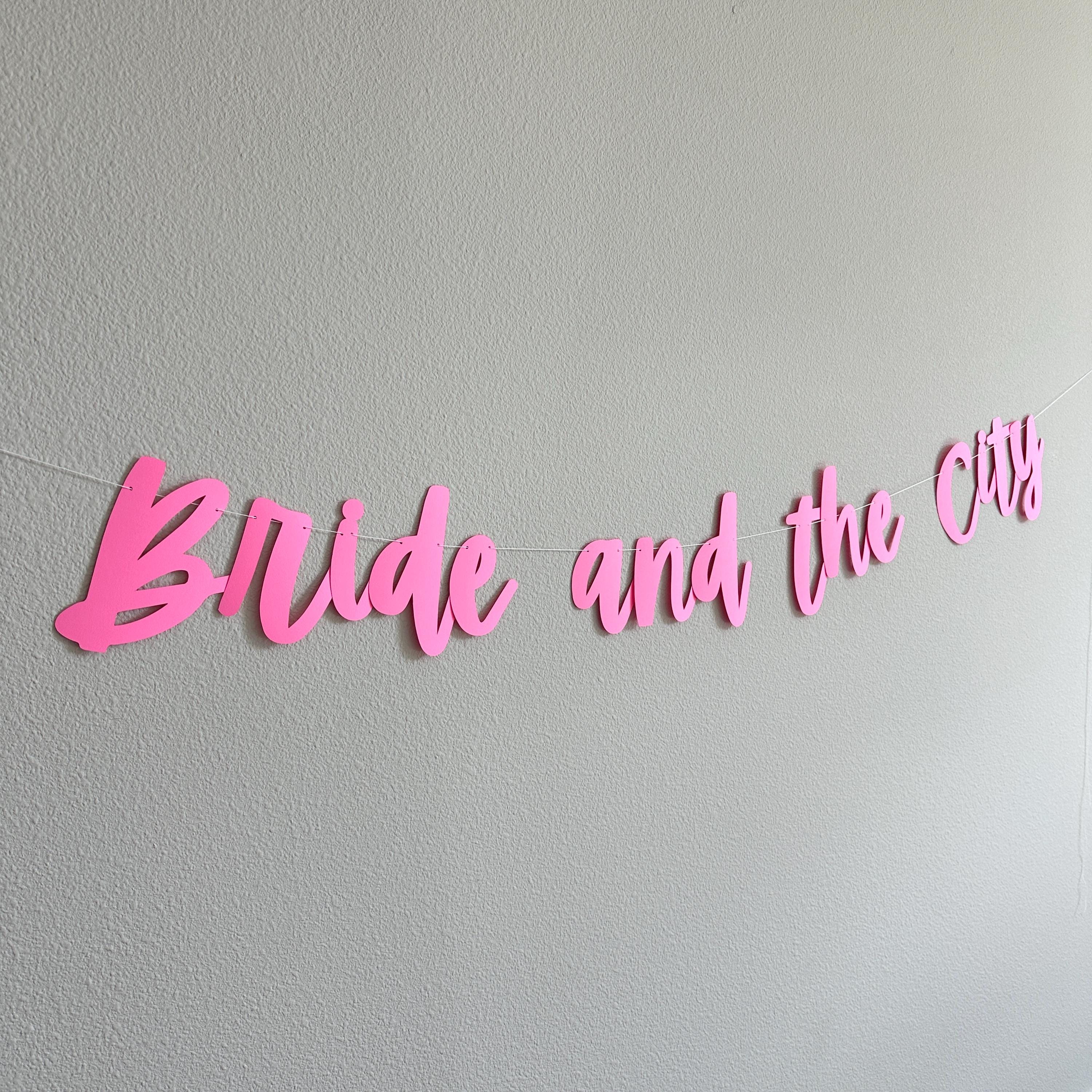 Bride And The City, Bride And The City Banner, Bride And The City Decorations, Big City Bridal Shower, Bachelorette Party Decoration Ideas