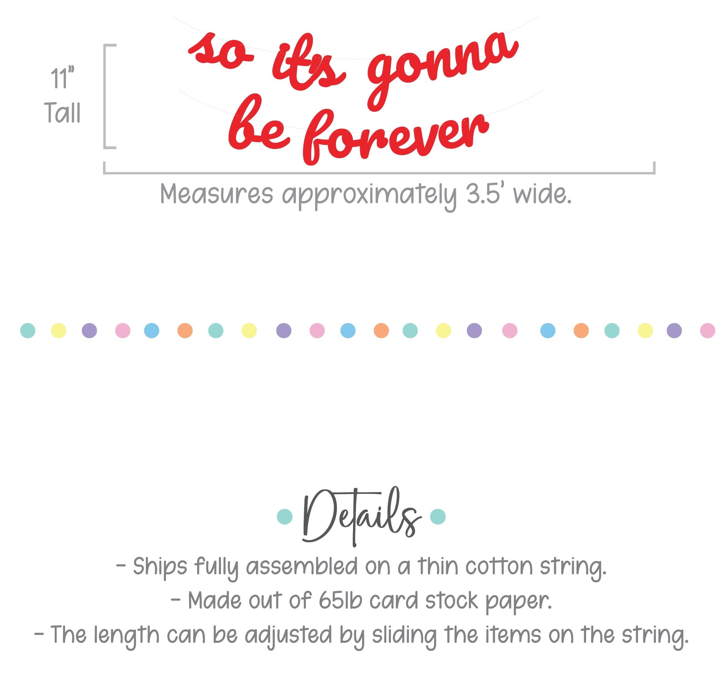 So It&#39;s Gonna Be Forever, So It&#39;s Gonna Be Forever Banner, Engagement Decorations, Bachelorette Decorations, Bridal Shower Decorations