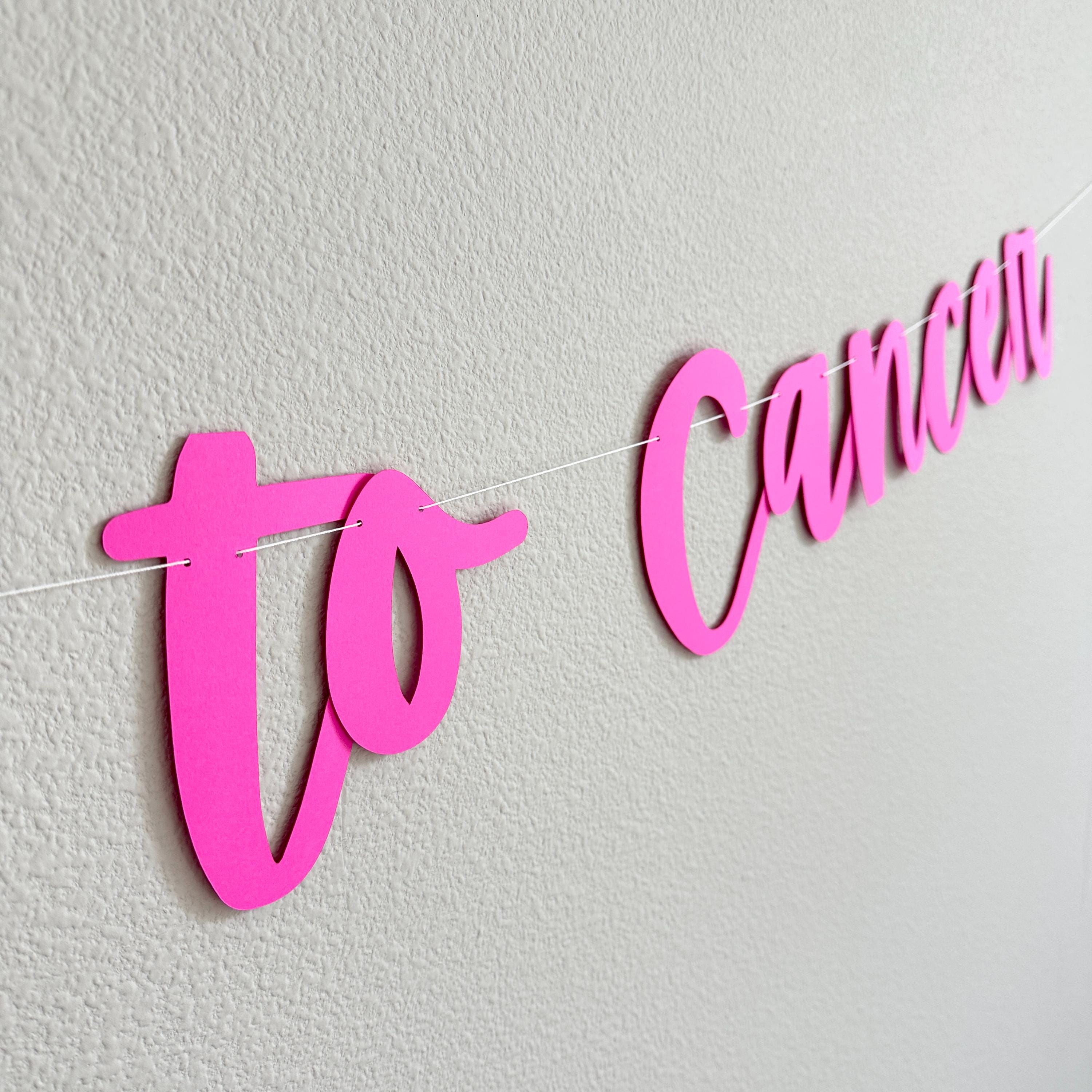 Stick It To Cancer, Stick It To Cancer Banner, Cancer Free Celebration, Chemo Party, Cancer Free Party Decorations