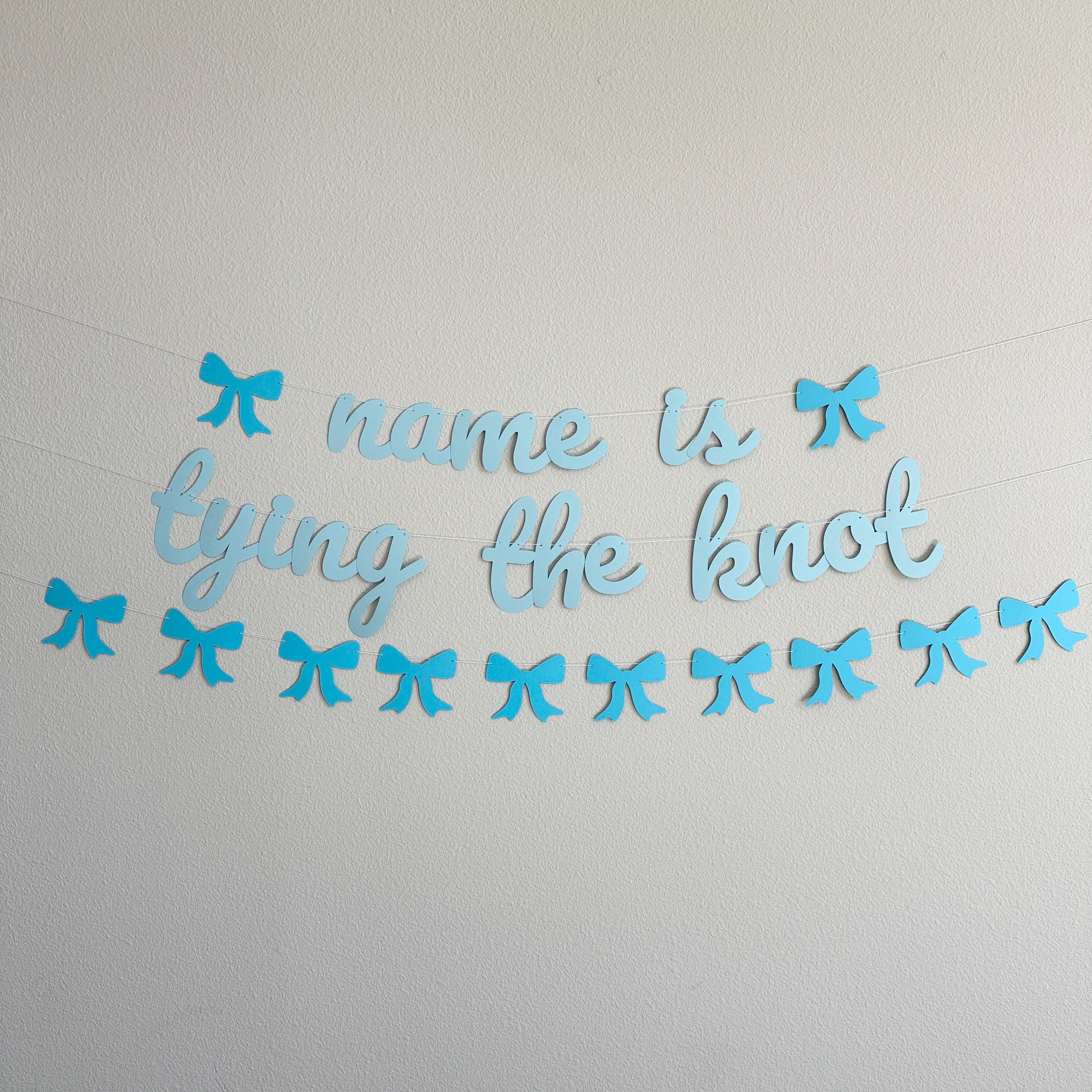 Name Is Tying The Knot Banner, Coquette Bachelorette, Coquette Bridal Shower, Bachelorette Ideas, Tying The Knot